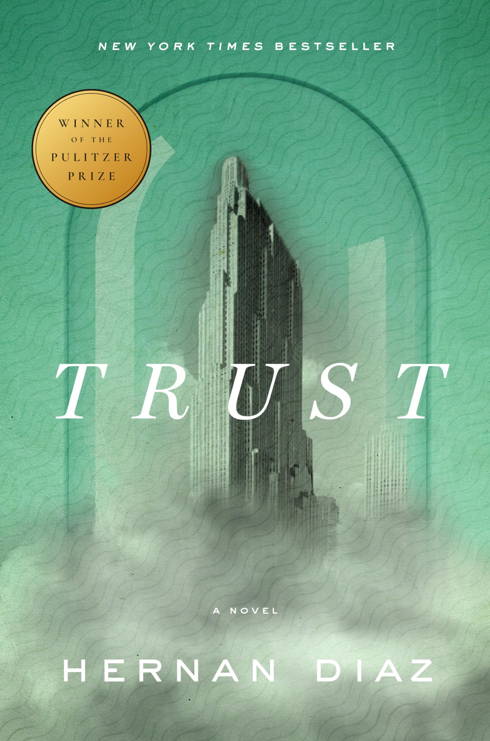 Trust (Pulitzer Prize Winner) Historical Fiction