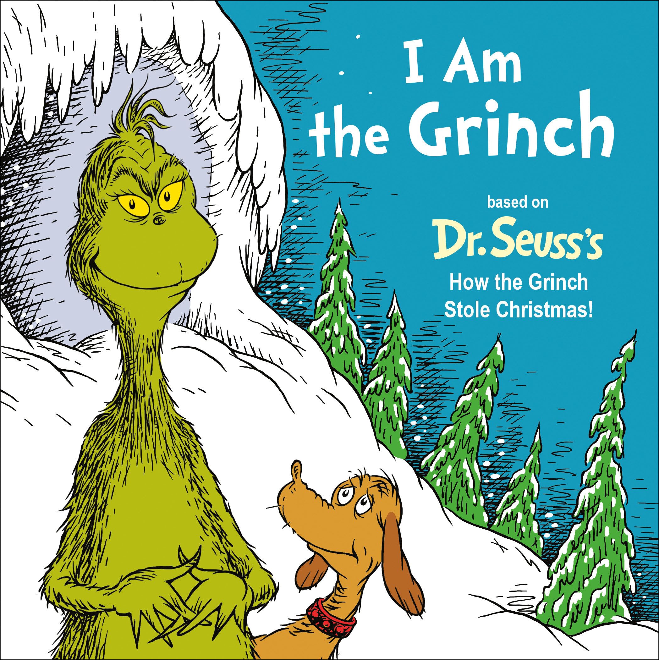 I Am the Grinch: Based on Dr. Seuss's How the Grinch Stole Christmas (Dr. Seuss's I Am Board Books) Non-fiction
