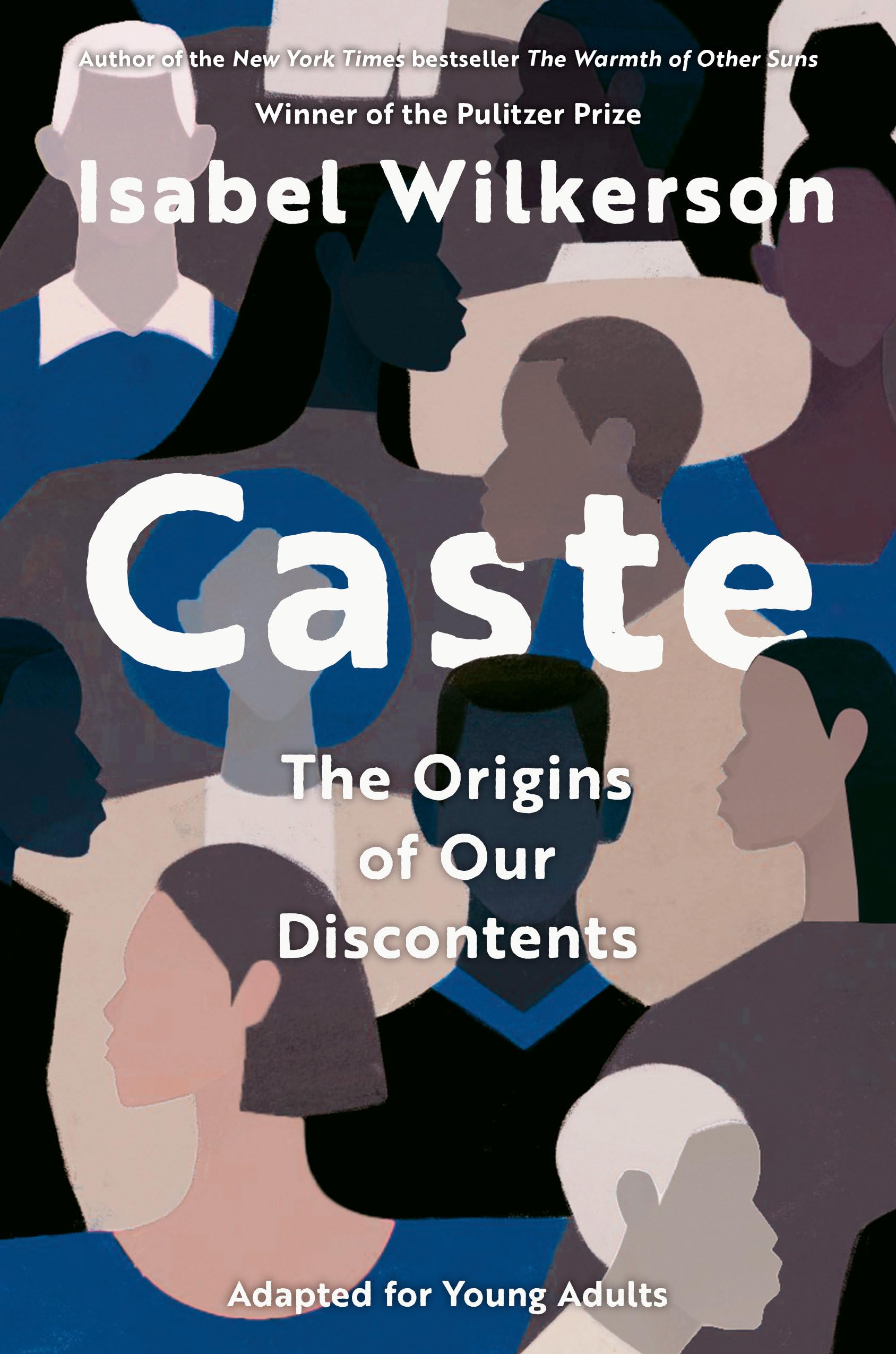 Caste (Adapted for Young Adults): The Origins of Our Discontents: Adapted Young Readers Education
