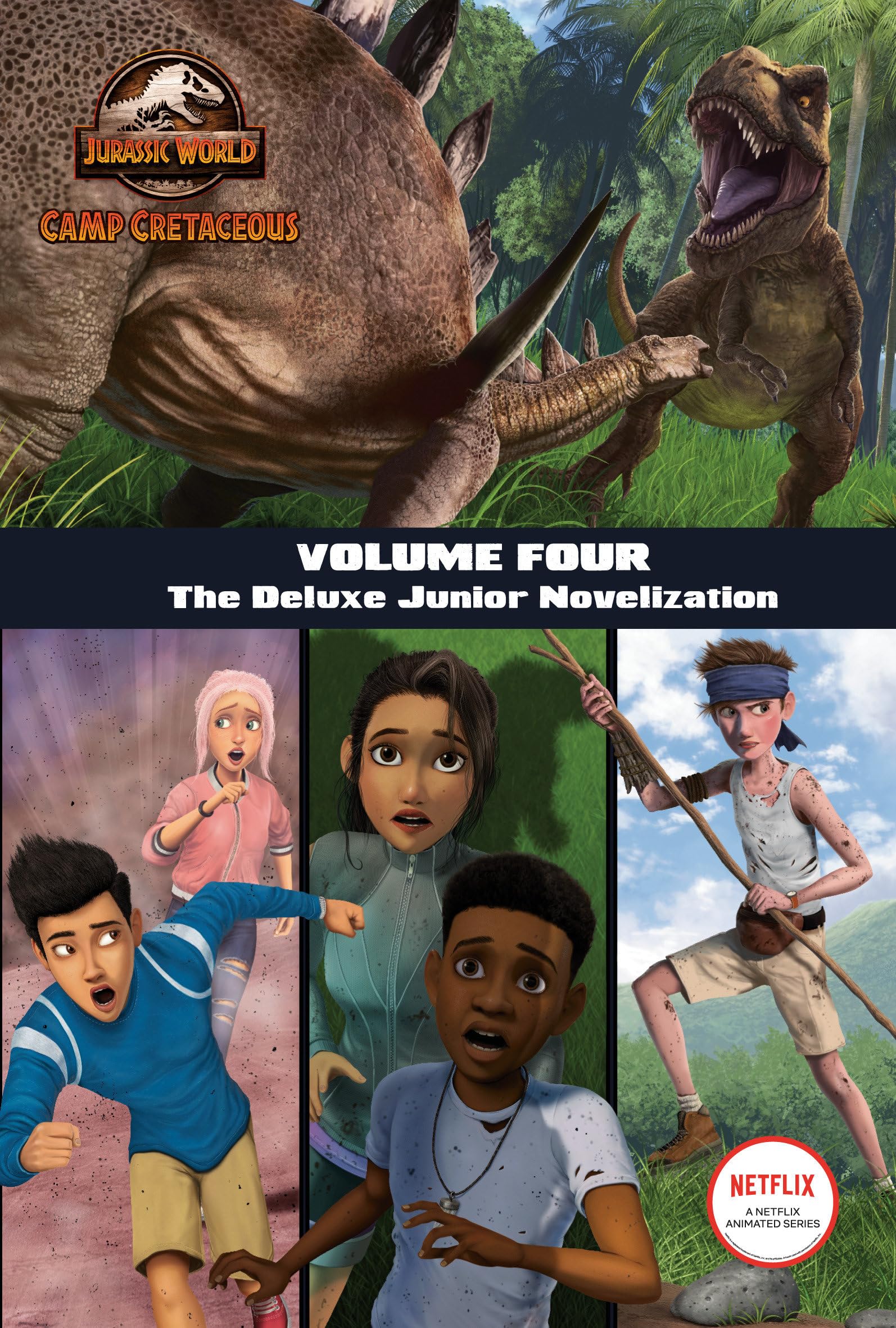 Camp Cretaceous, Volume Four: The Deluxe Junior Novelization (Jurassic World: Camp Cretaceous) Novels & Short Stories