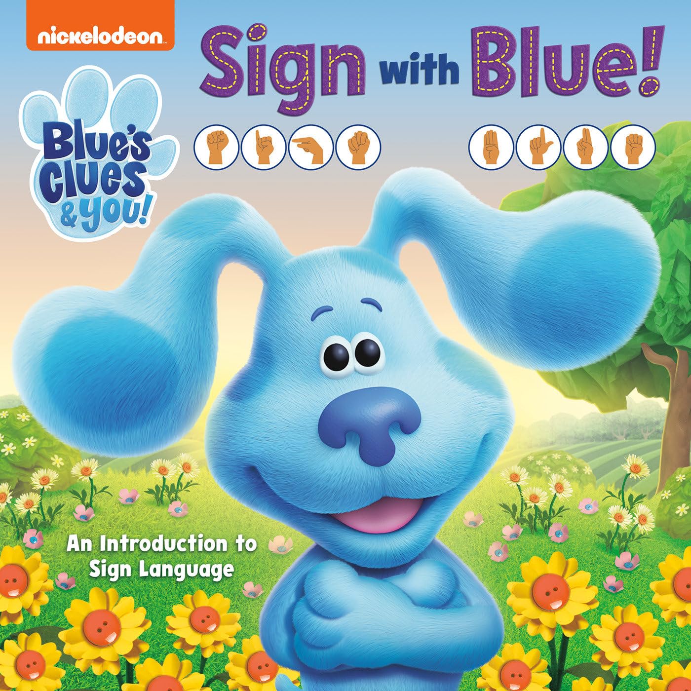 Sign With Blue!: An Introduction to Sign Language (Blue's Clues & You) Parents & Children