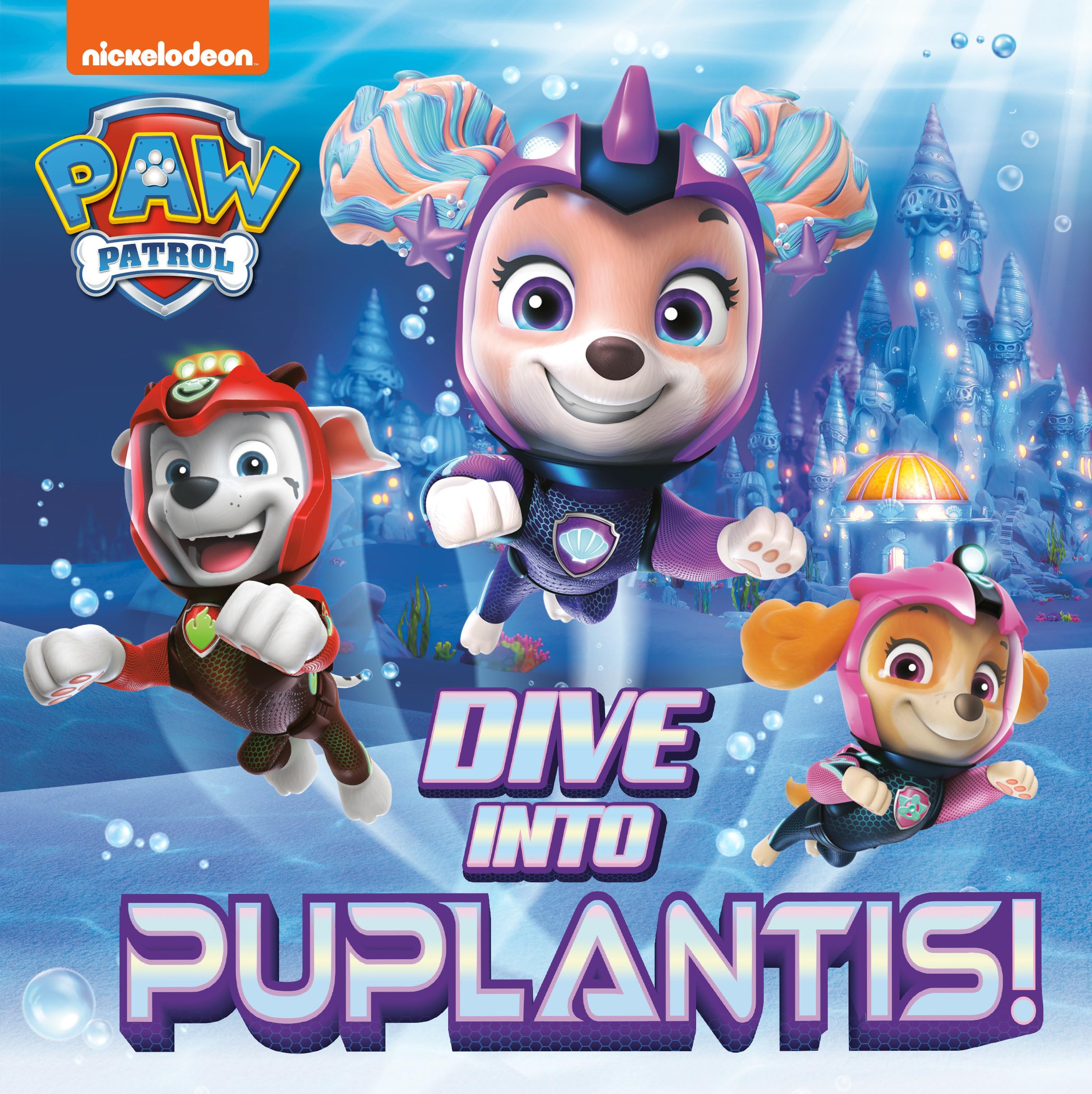 Dive into Puplantis! (Paw Patrol) Novels & Short Stories