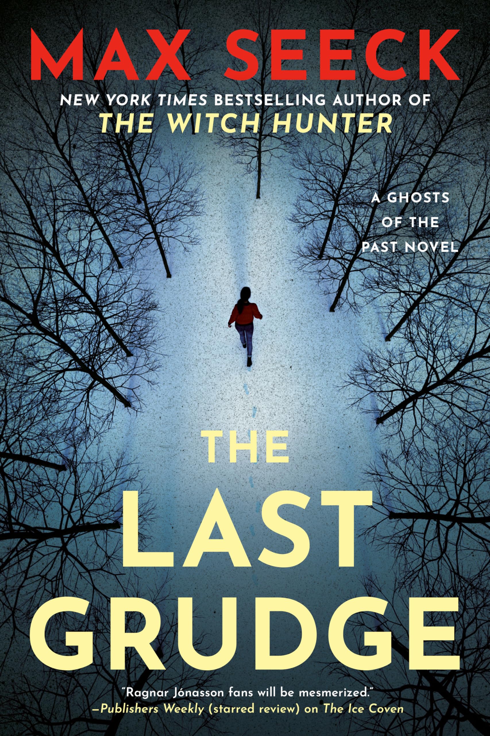 The Last Grudge (A Ghosts of the Past Novel, Band 3) Horror & Mystery