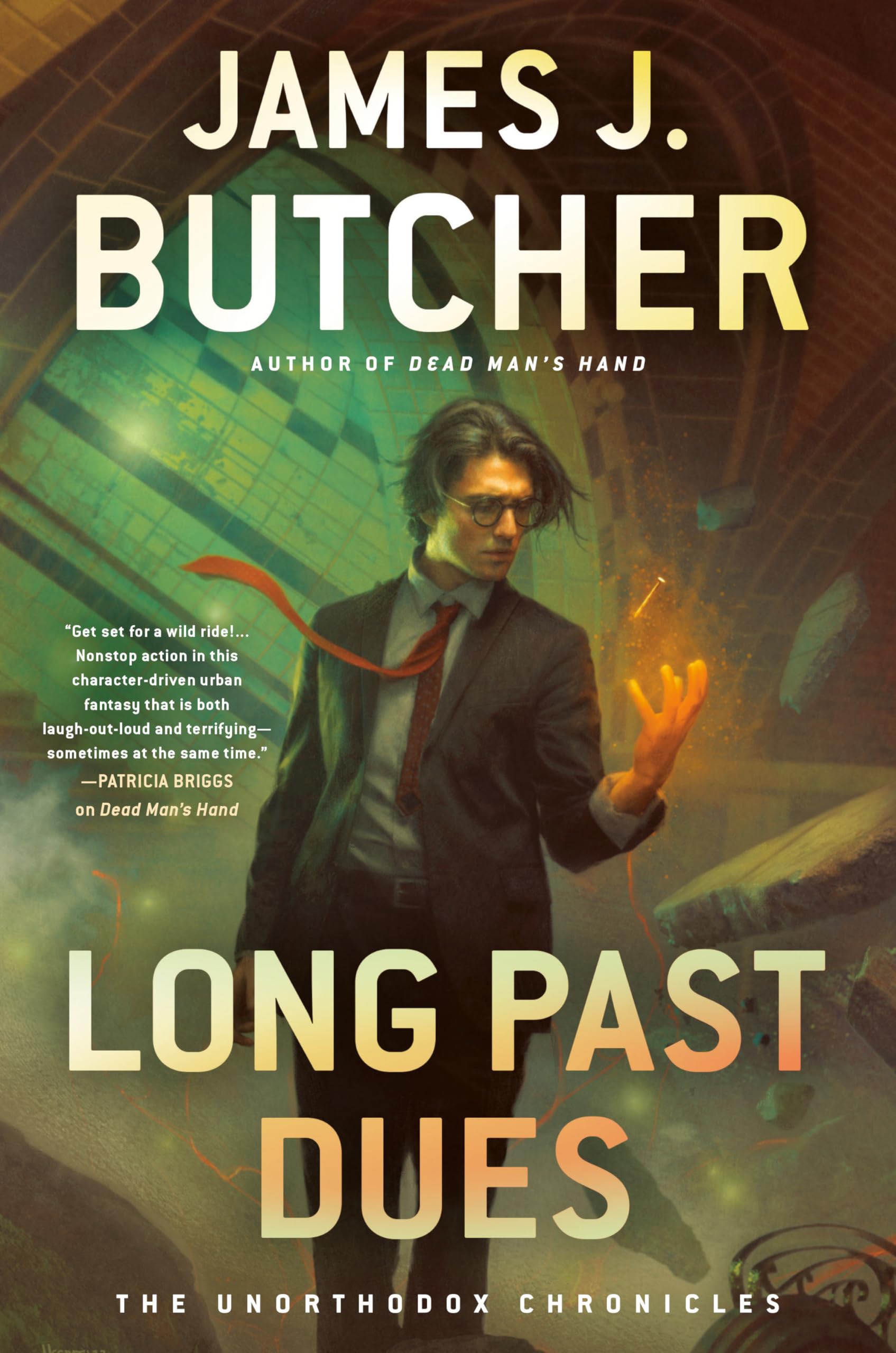 Long Past Dues (The Unorthodox Chronicles, Band 2) Action & Adventure