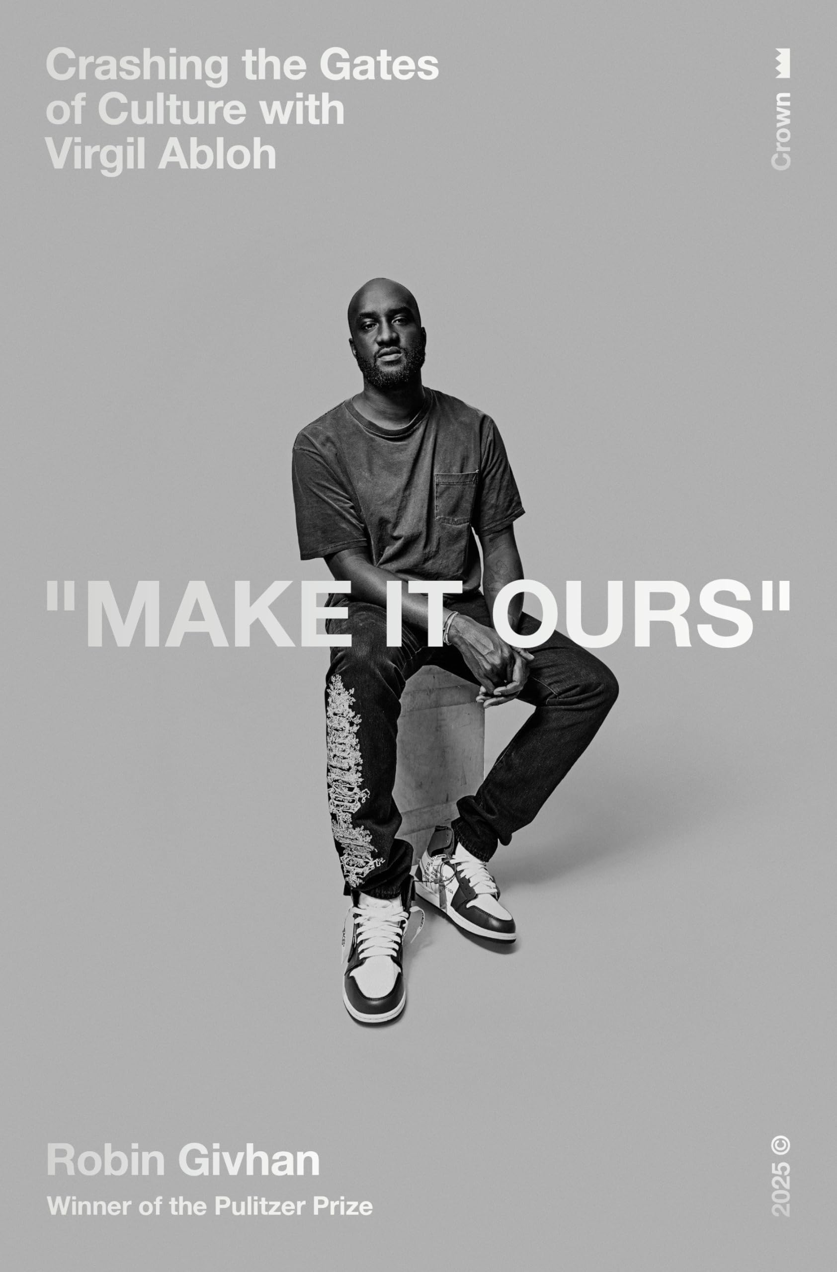 Make It Ours: Crashing the Gates of Culture With Virgil Abloh Social Sciences
