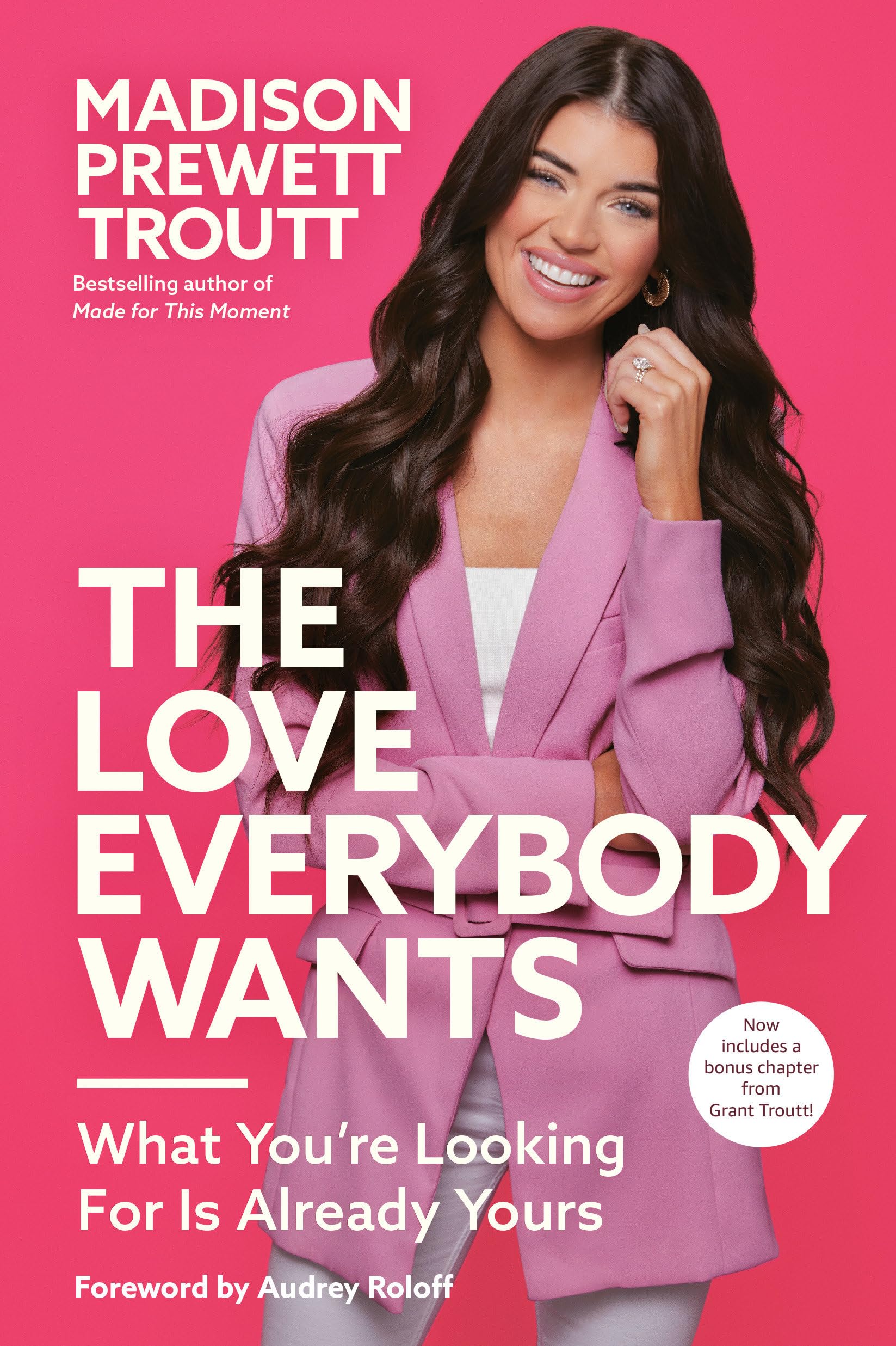 The Love Everybody Wants: What You're Looking For Is Already Yours Eroticism
