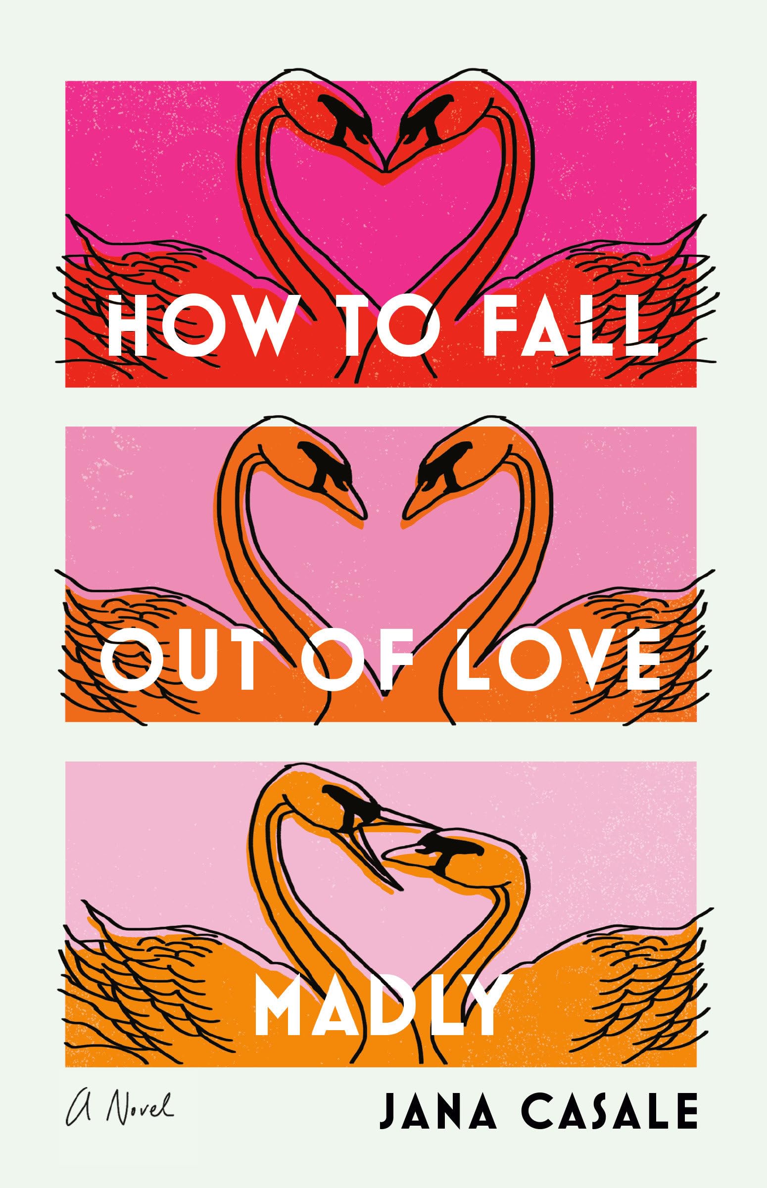 How to Fall Out of Love Madly Contemporary literature