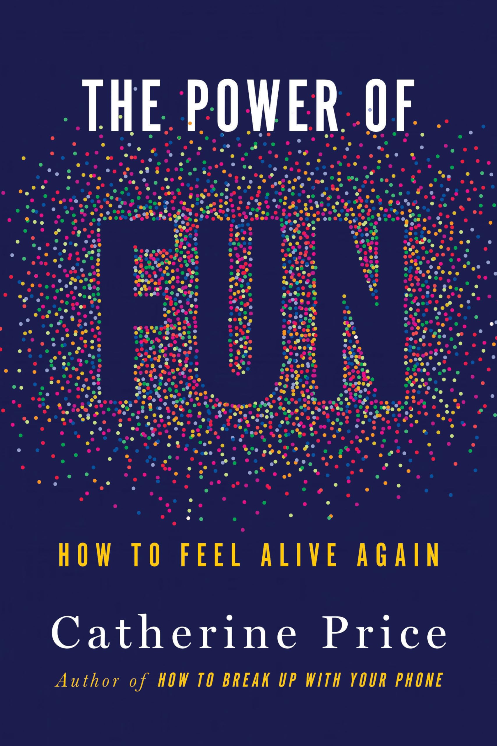 The Power of Fun: How to Feel Alive Again Social Sciences