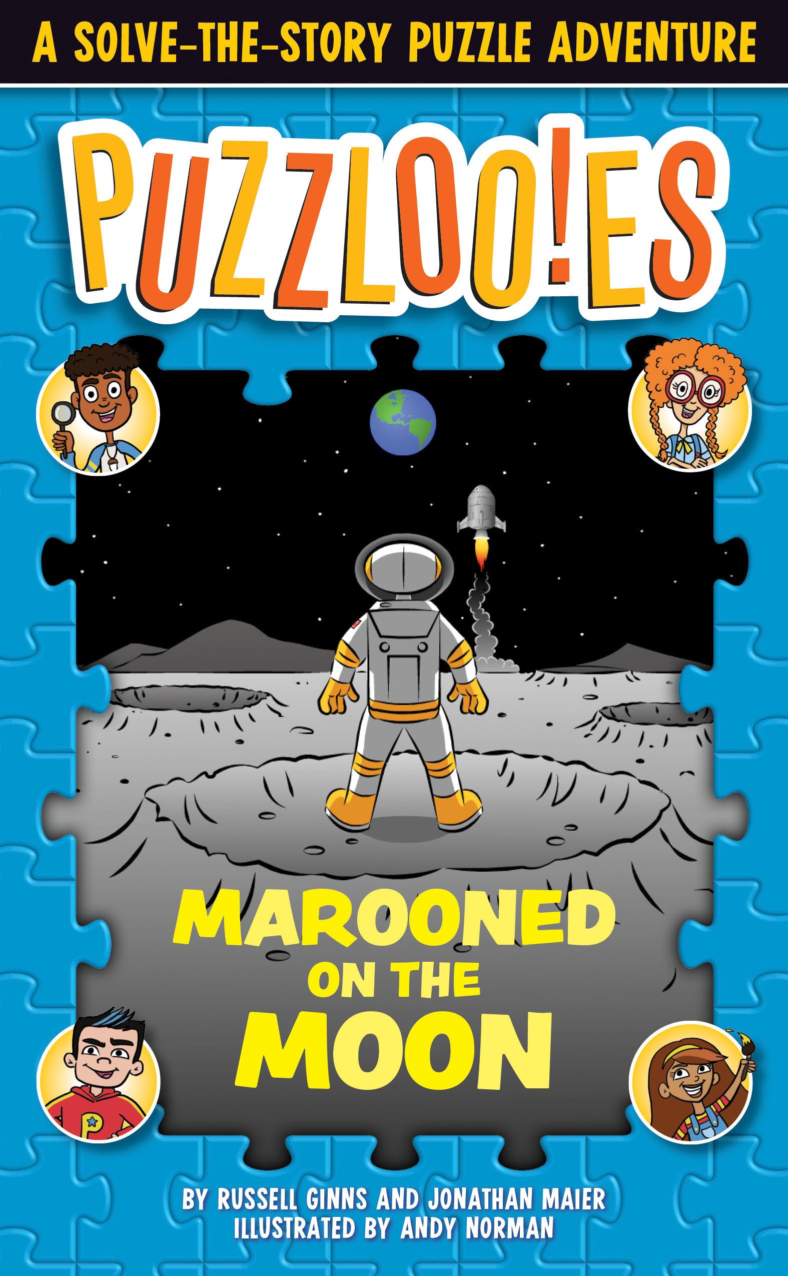 Puzzlooies! Marooned on the Moon: A Solve-the-Story Puzzle Adventure Novels & Short Stories