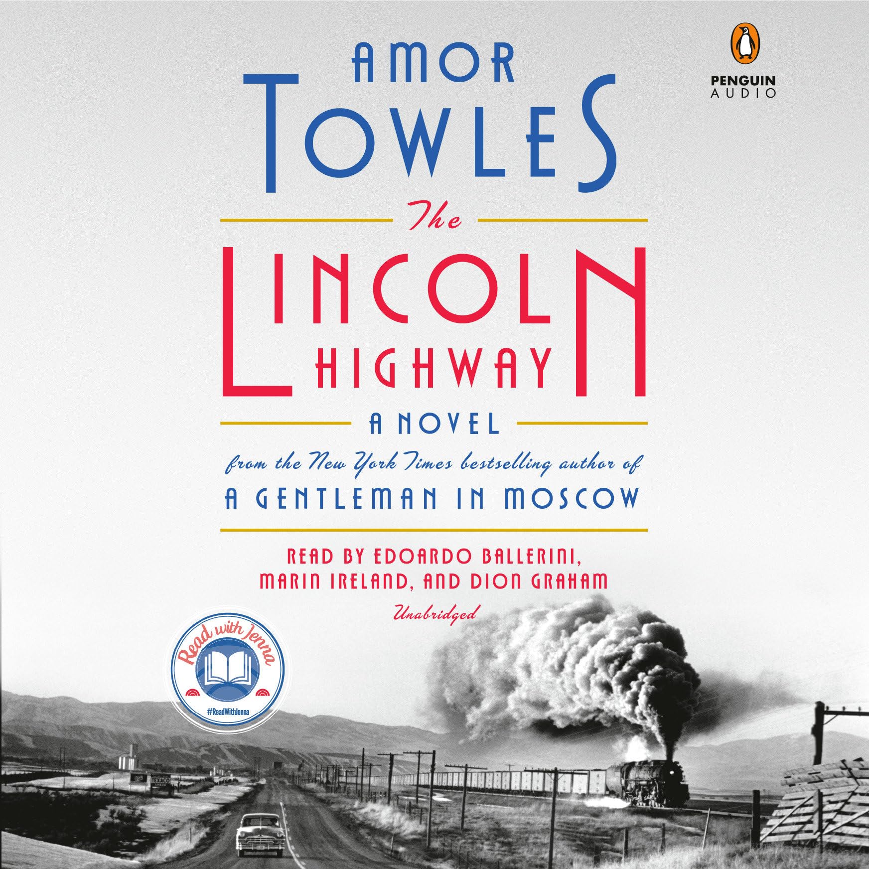 The Lincoln Highway: A Read with Jenna Pick (A Novel) Historical Fiction