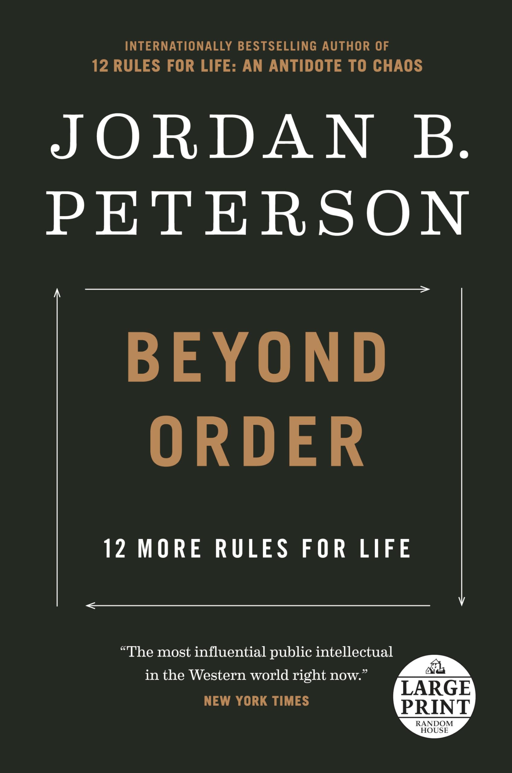 Beyond Order: 12 More Rules for Life (Random House Large Print) Philosophy