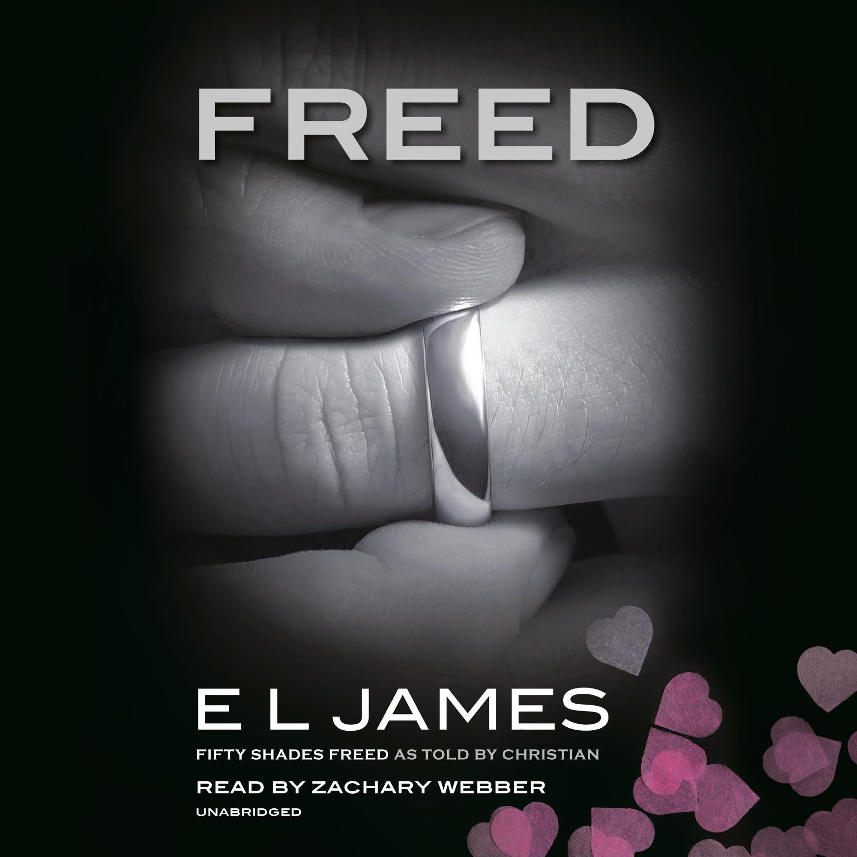 Freed: Fifty Shades Freed as Told by Christian (Fifty Shades of Grey Series, Band 6) Contemporary literature Books