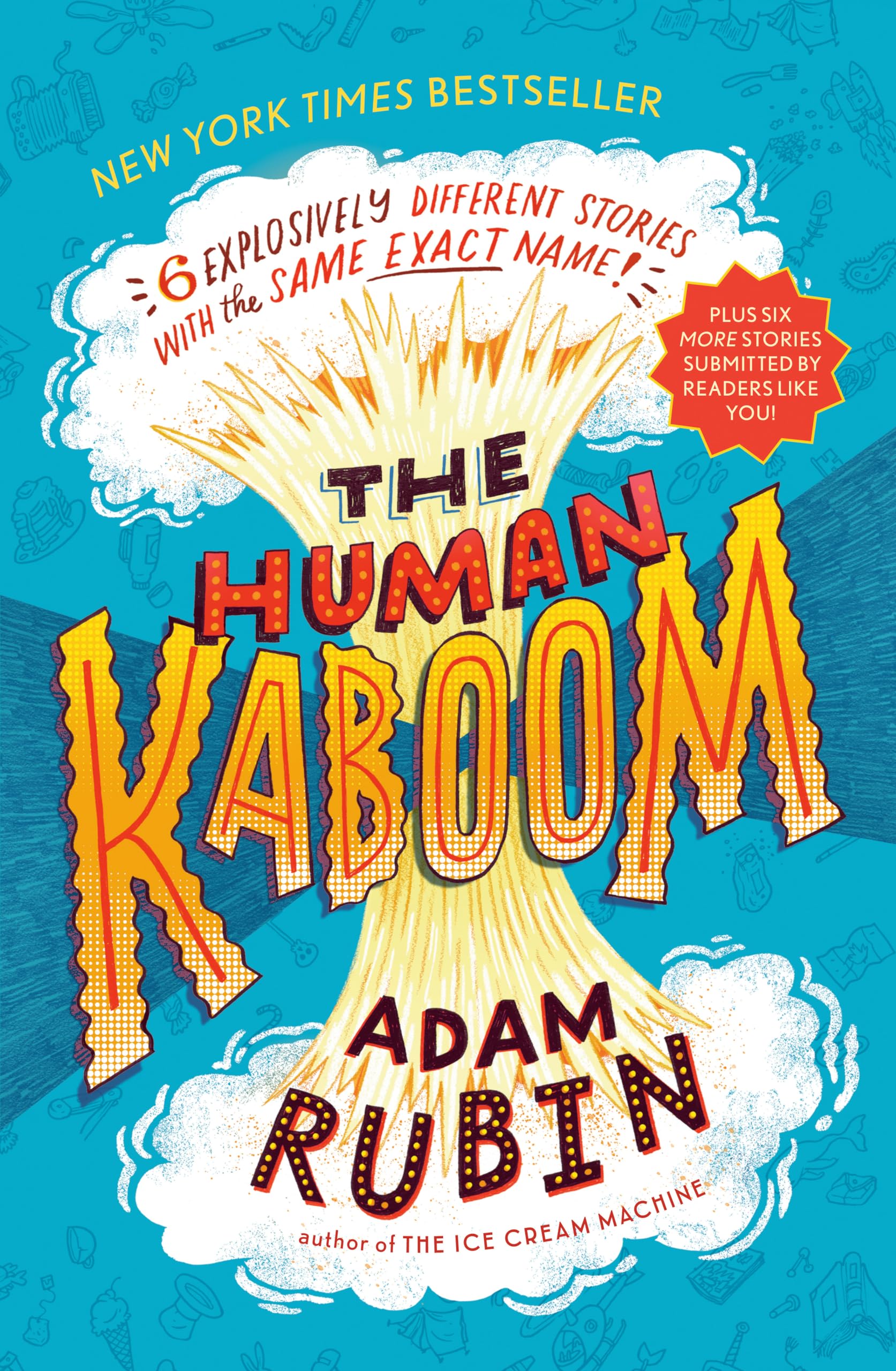 The Human Kaboom: 6 Explosively Different Stories with the Same Exact Name! (Tales from the Multiverse, 2) Novels & Short Stories
