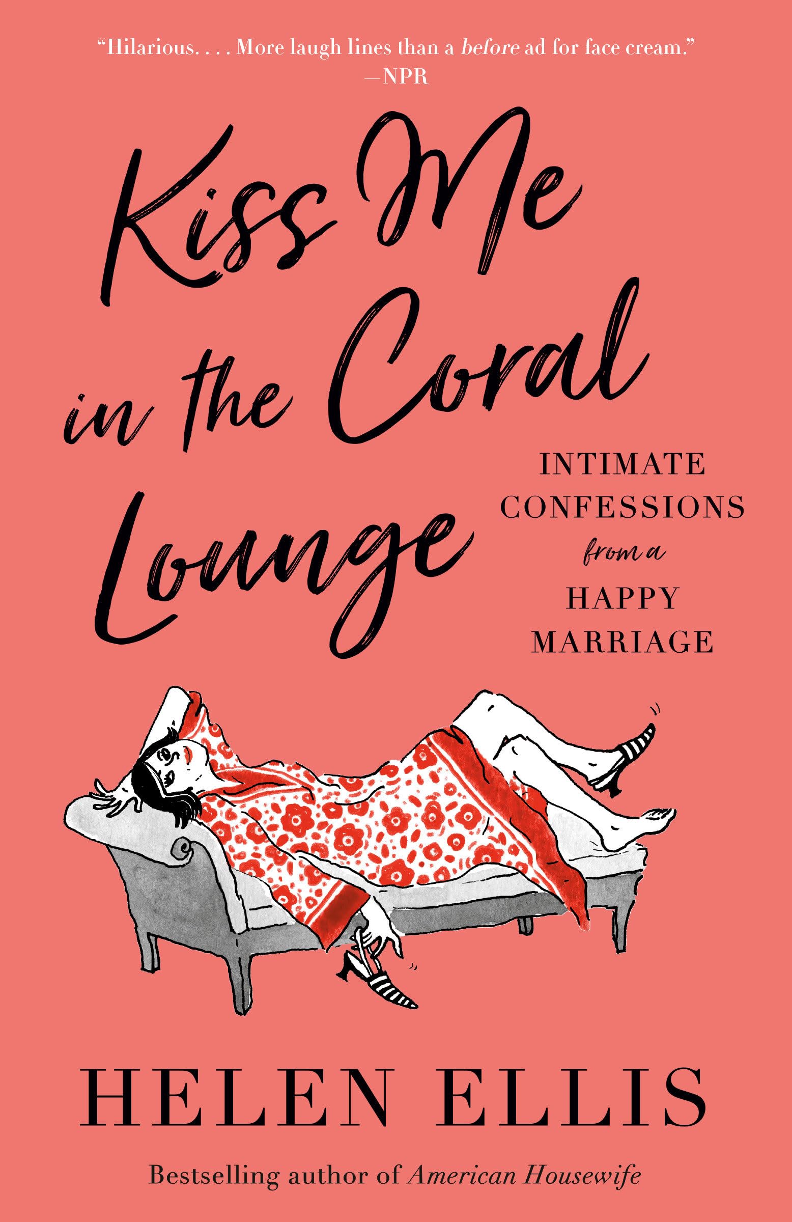 Kiss Me in the Coral Lounge Essays & Short Stories
