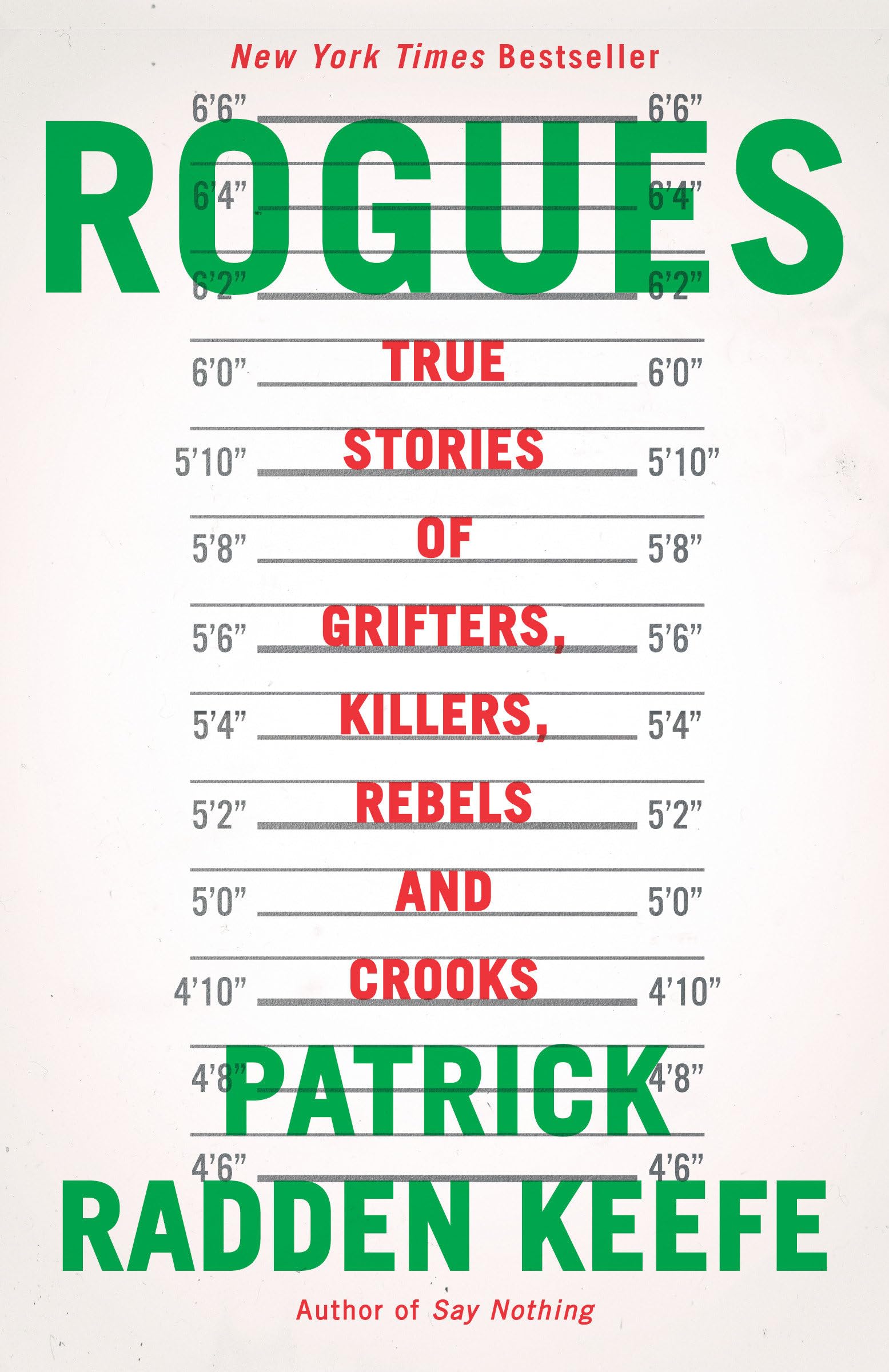 Rogues: True Stories of Grifters, Killers, Rebels and Crooks Social Sciences