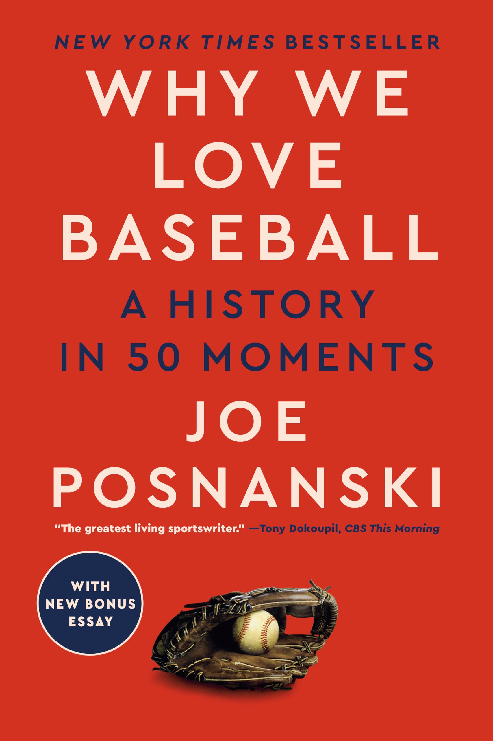 Why We Love Baseball: A History in 50 Moments Leisure & Fun