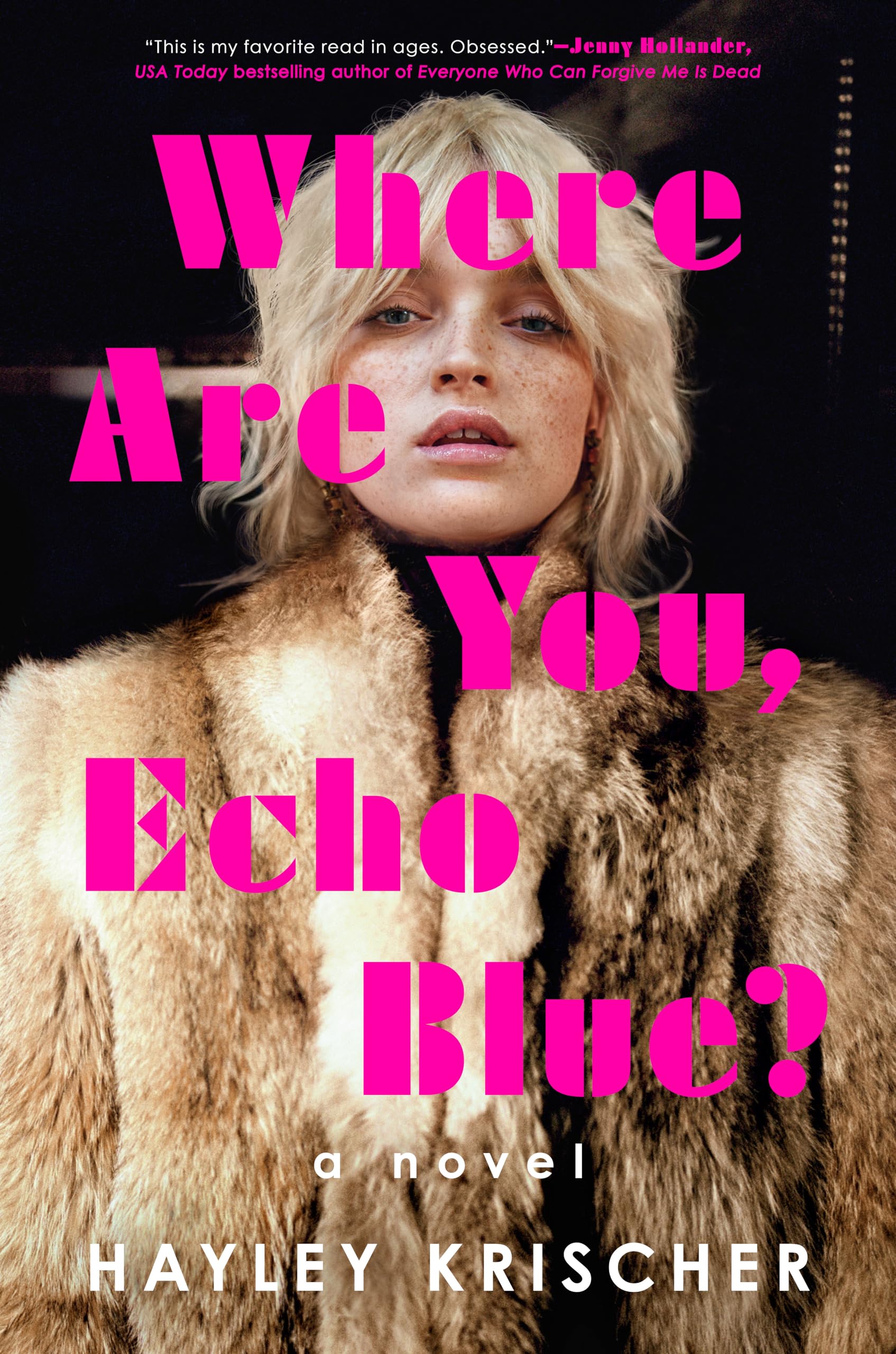 Where Are You, Echo Blue?: A Novel Contemporary literature