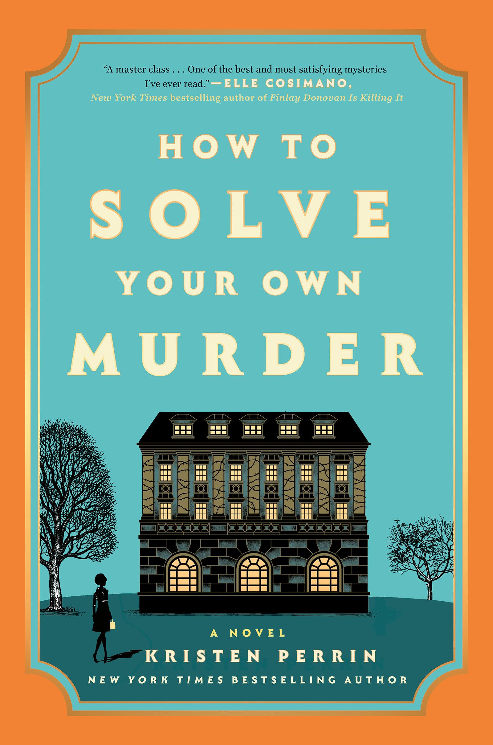 How to Solve Your Own Murder: A Novel (Castle Knoll Files, 1) Contemporary literature