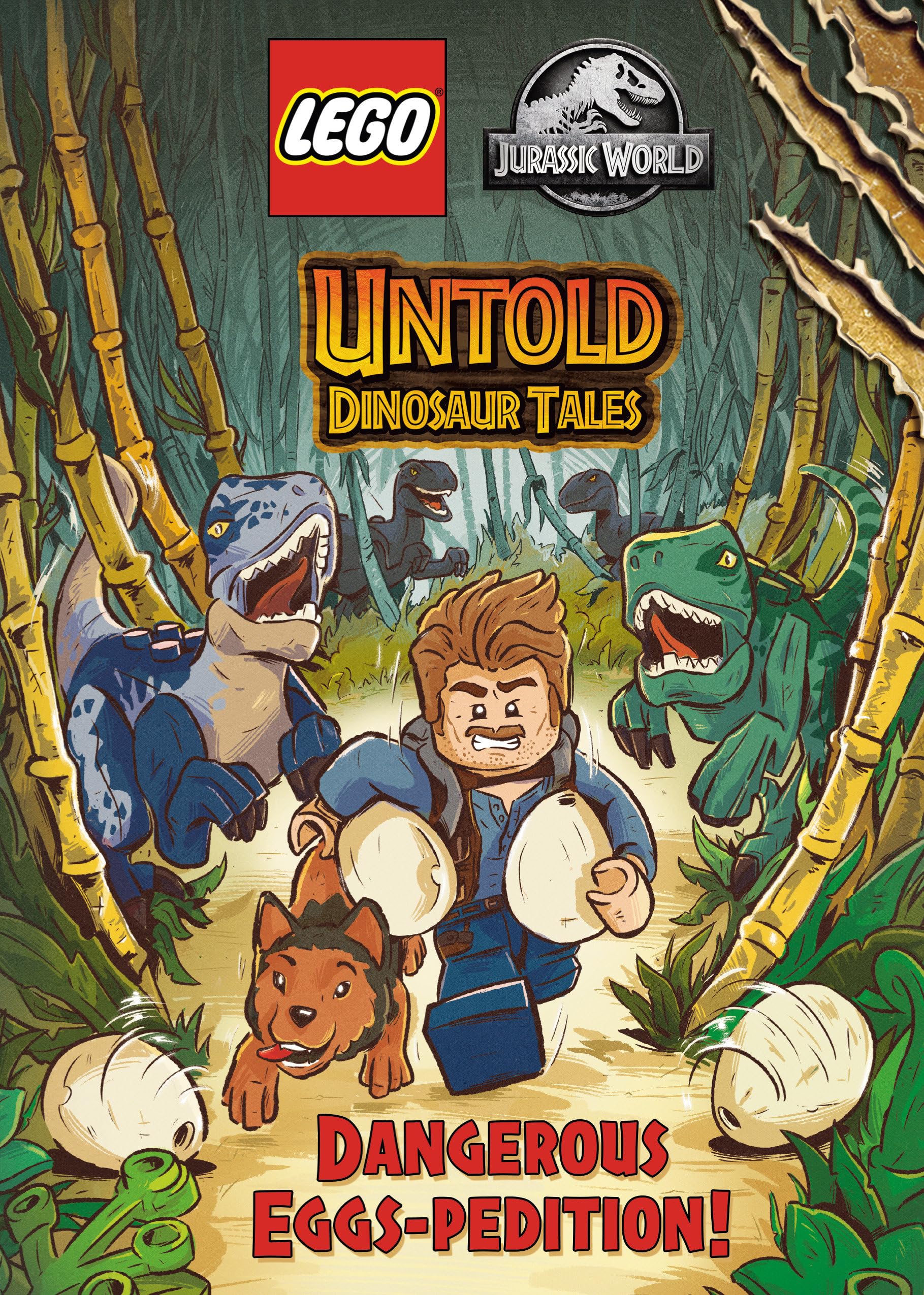 Dangerous Eggs-pedition! (Lego Jurassic World: Untold Dinosaur Tales) Novels & Short Stories
