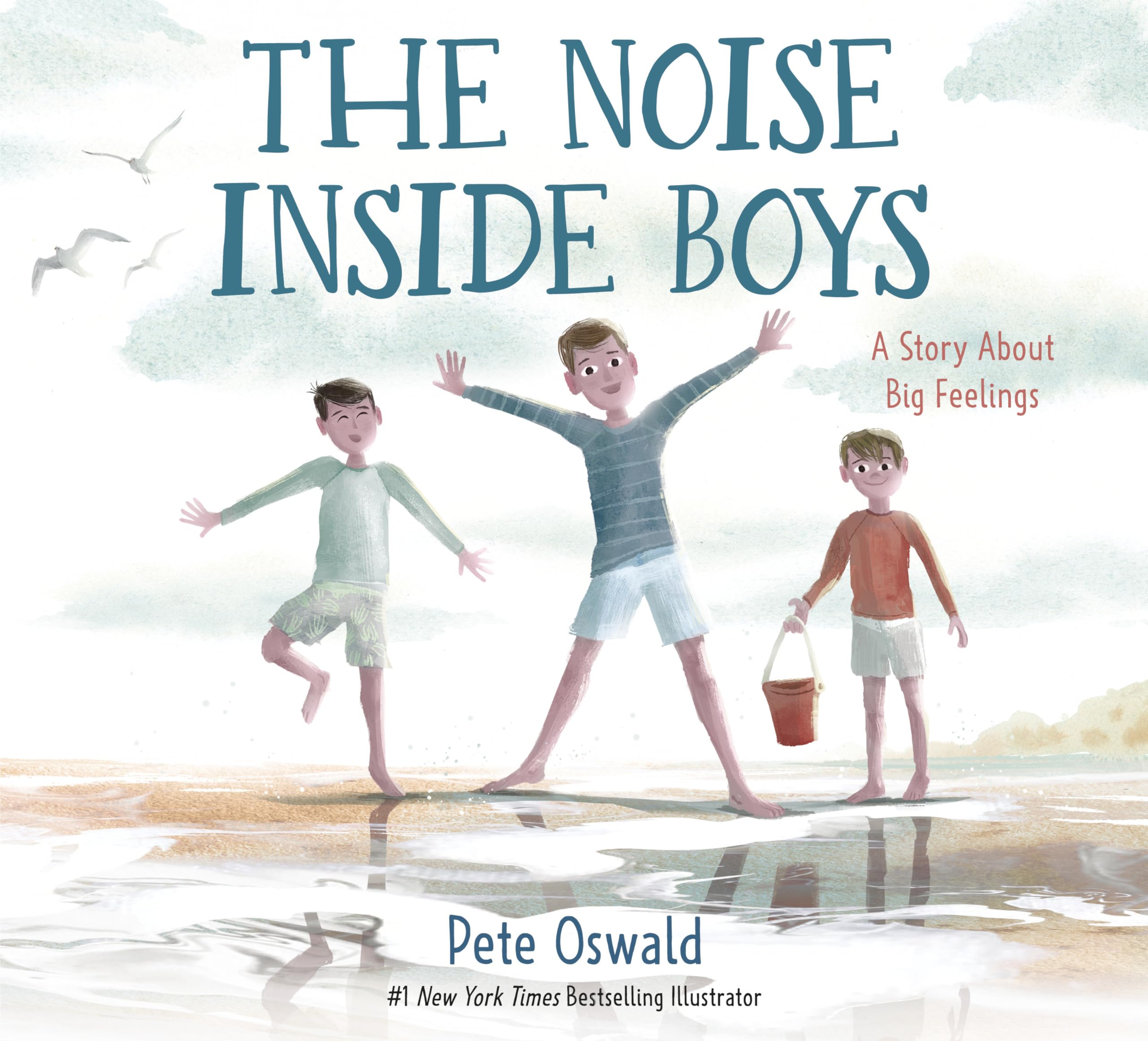 The Noise Inside Boys: A Story About Big Feelings Non-fiction