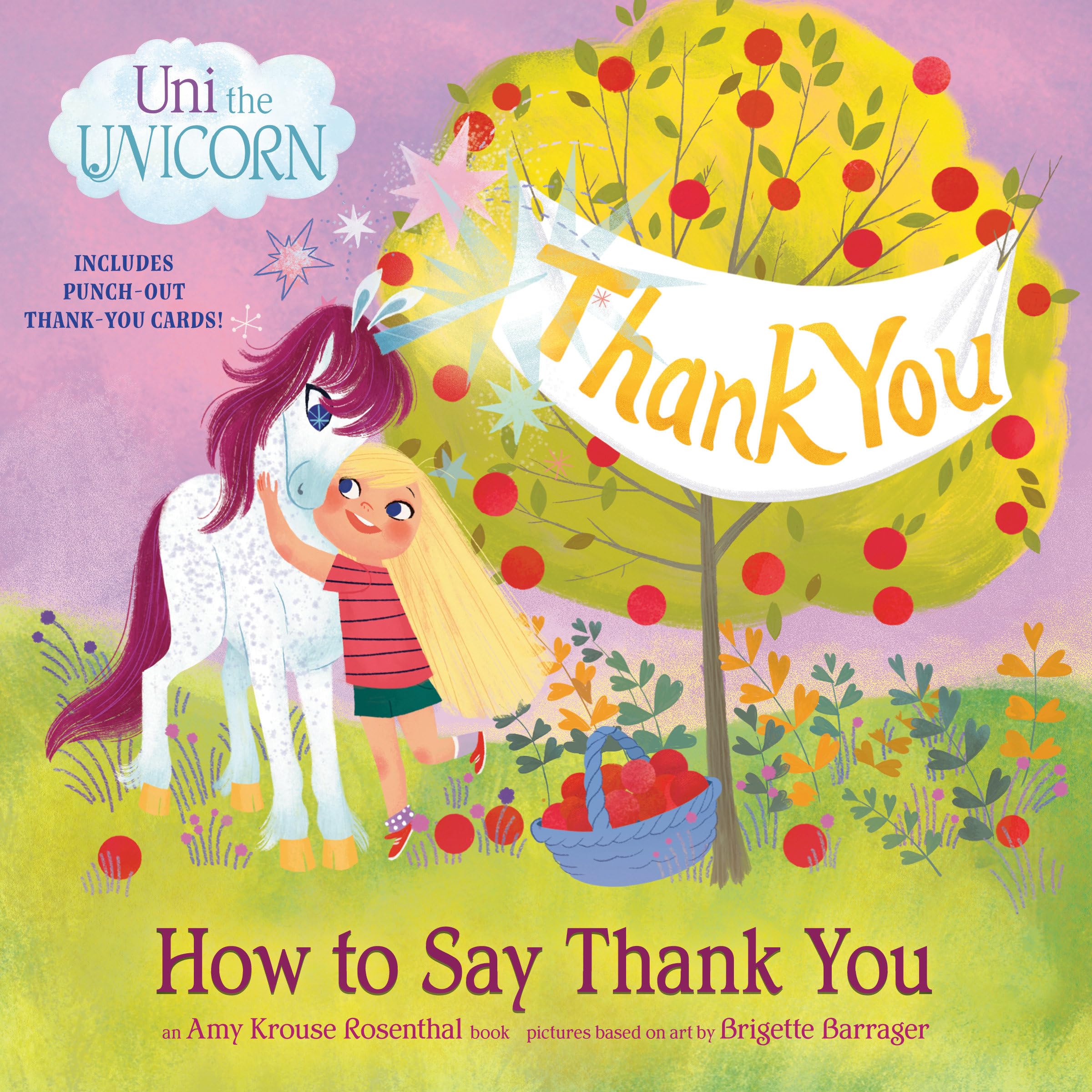 Uni the Unicorn: How to Say Thank You Parents & Children