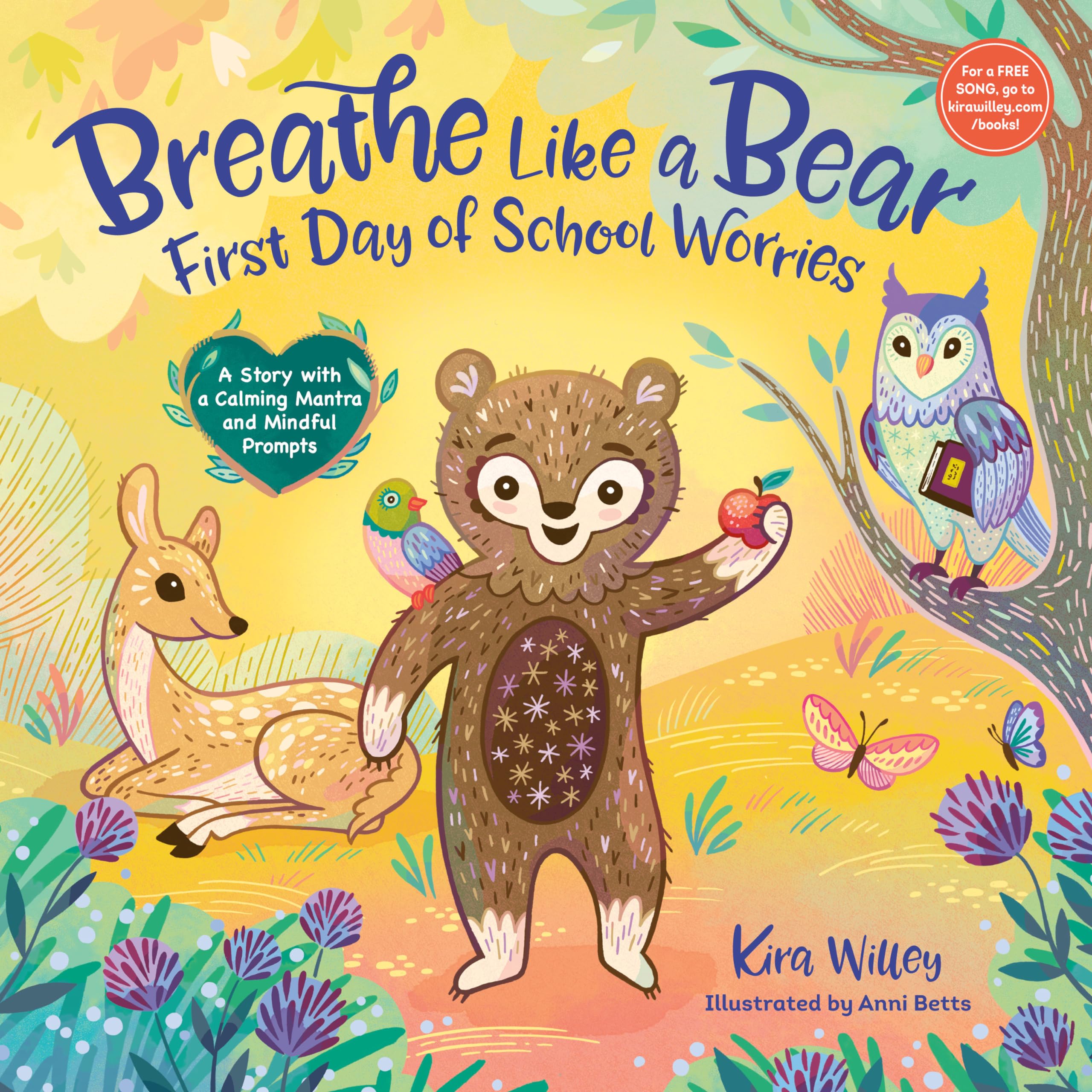 Breathe Like a Bear: First Day of School Worries: A Story with a Calming Mantra and Mindful Prompts (Mindfulness Moments for Kids) Non-fiction