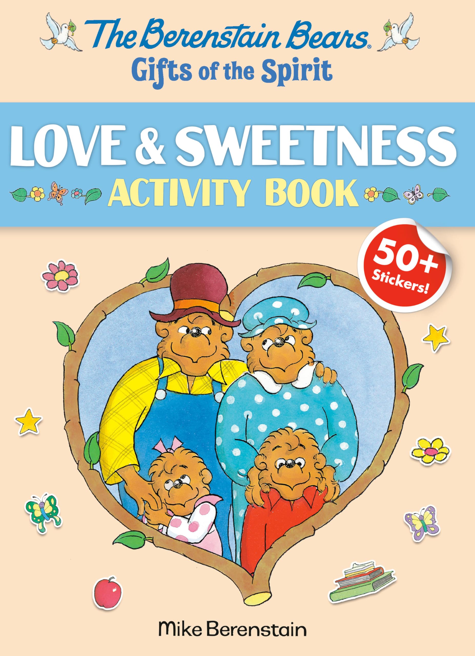 Berenstain Bears Gifts of the Spirit Love & Sweetness Activity Book (Berenstain Bears) (Berenstain Bears Gifts of the Spirit Activity Books) Non-fiction