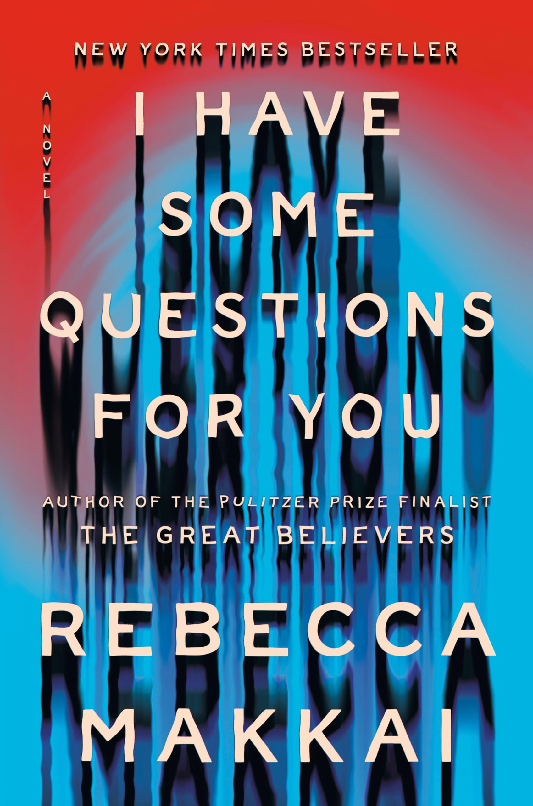 I Have Some Questions for You: A Novel Contemporary literature