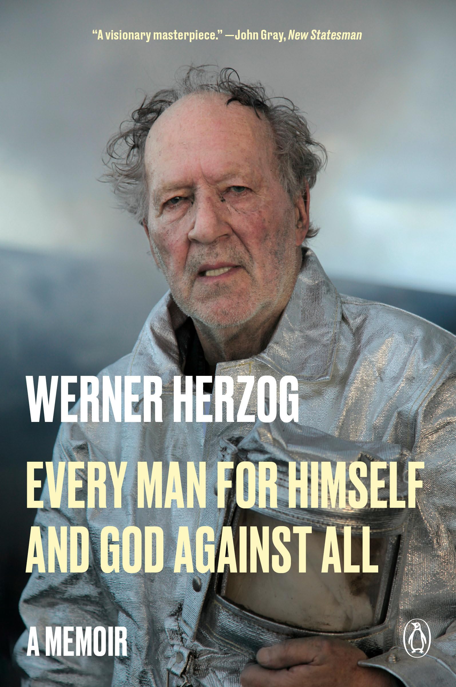 Every Man for Himself and God Against All: A Memoir book
