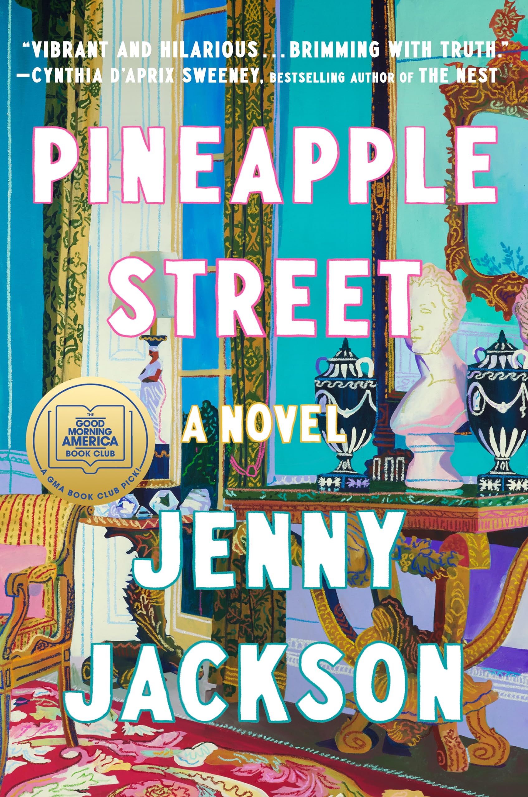 Pineapple Street: A GMA Book Club Pick (A Novel) Contemporary literature