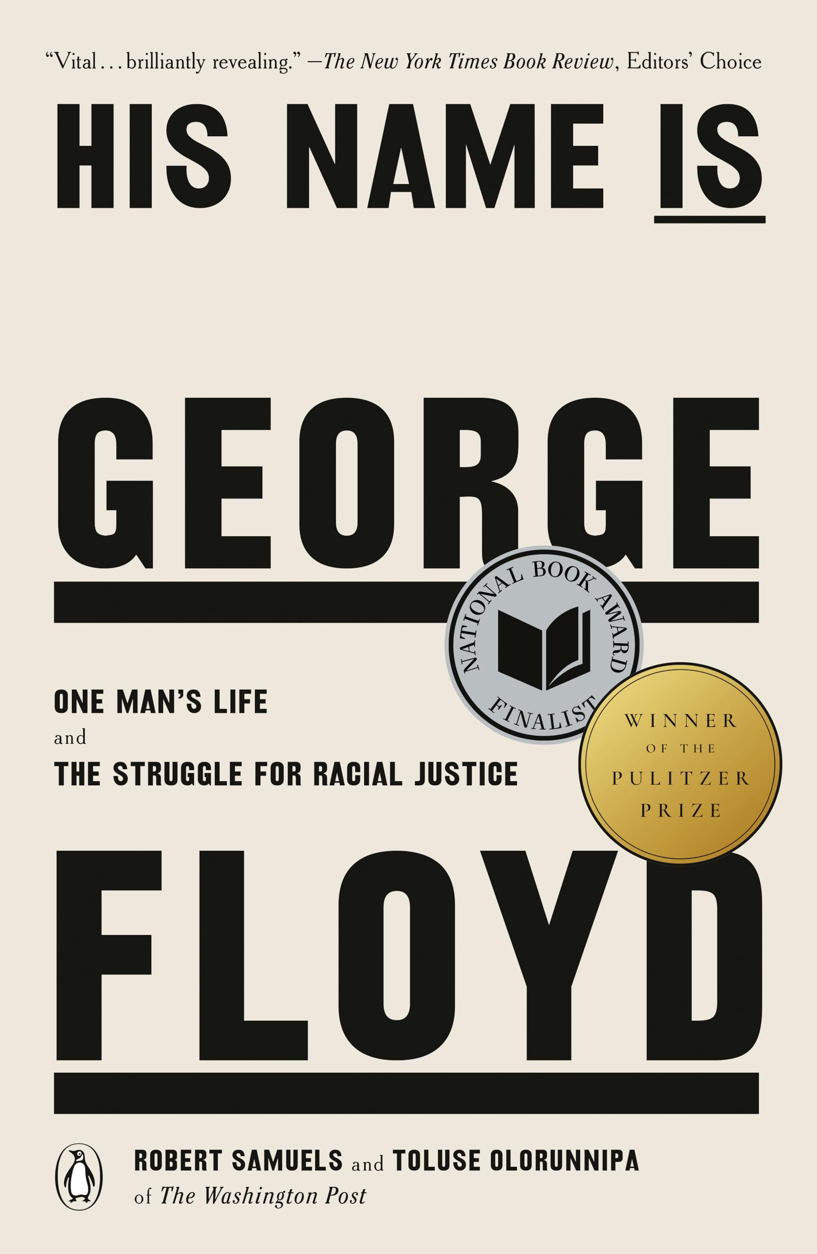 His Name Is George Floyd (Pulitzer Prize Winner): One Man's Life and the Struggle for Racial Justice Books