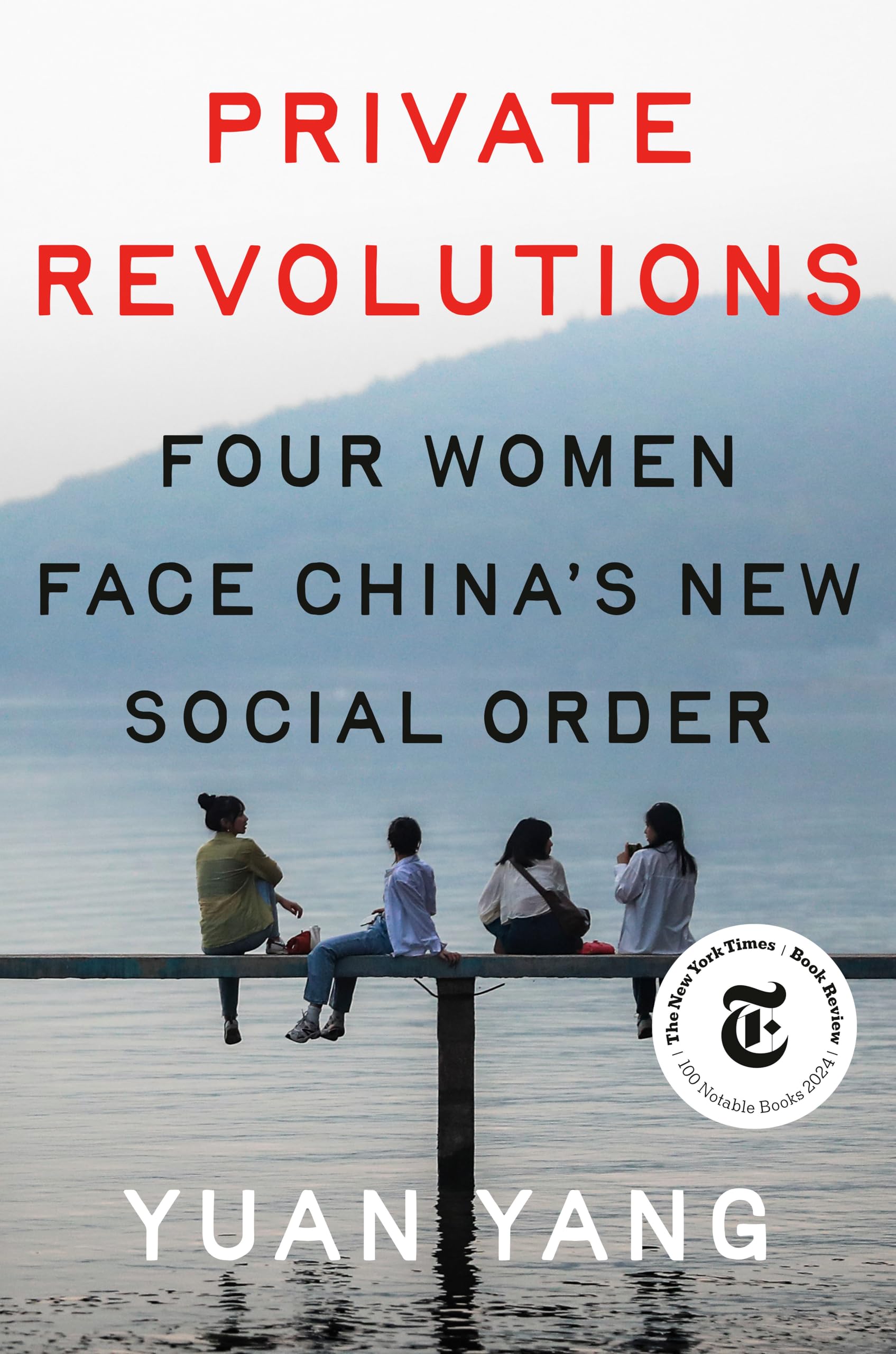 Private Revolutions: Four Women Face China's New Social Order Books