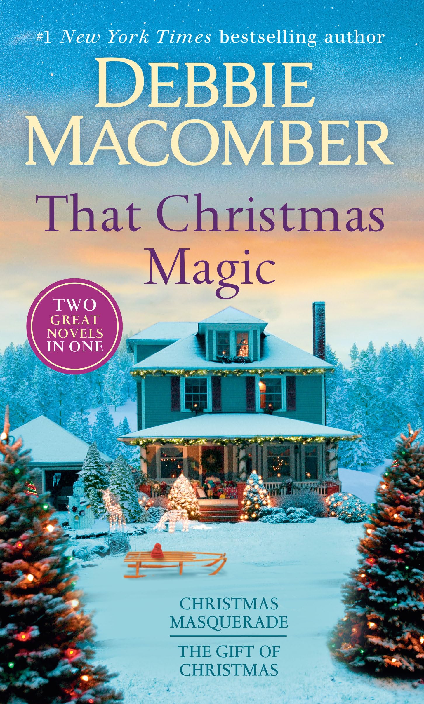 That Christmas Magic: A 2-In-1 Collection: Christmas Masquerade and the Gift of Christmas Holiday Reading