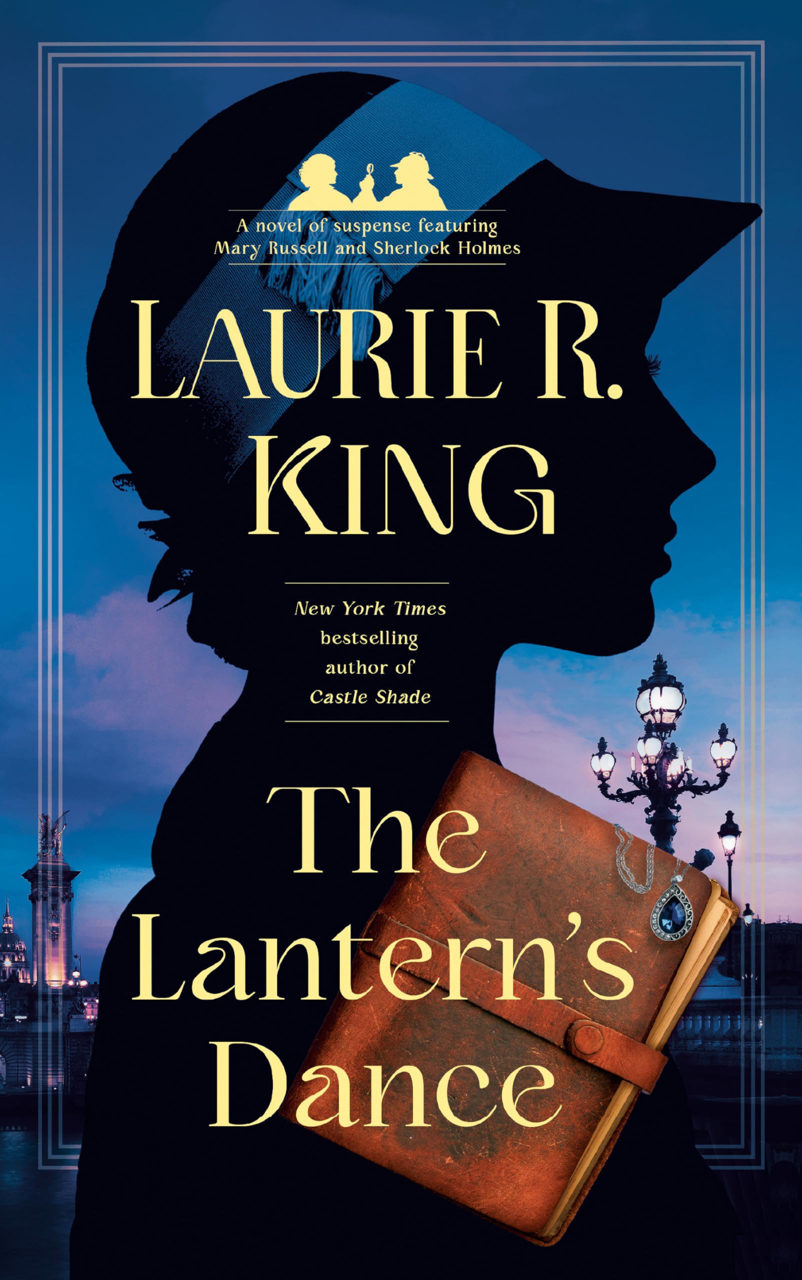 The Lantern's Dance: A novel of suspense featuring Mary Russell and Sherlock Holmes (Mary Russell and Sherlock Holmes, 18) Historical Fiction