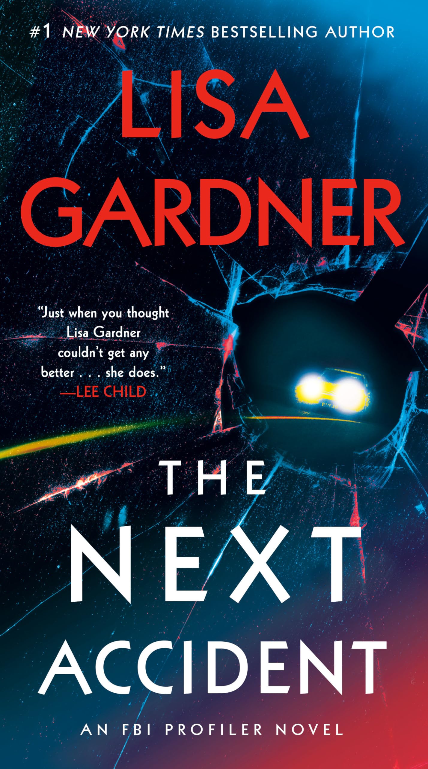 The Next Accident: An FBI Profiler Novel Contemporary literature