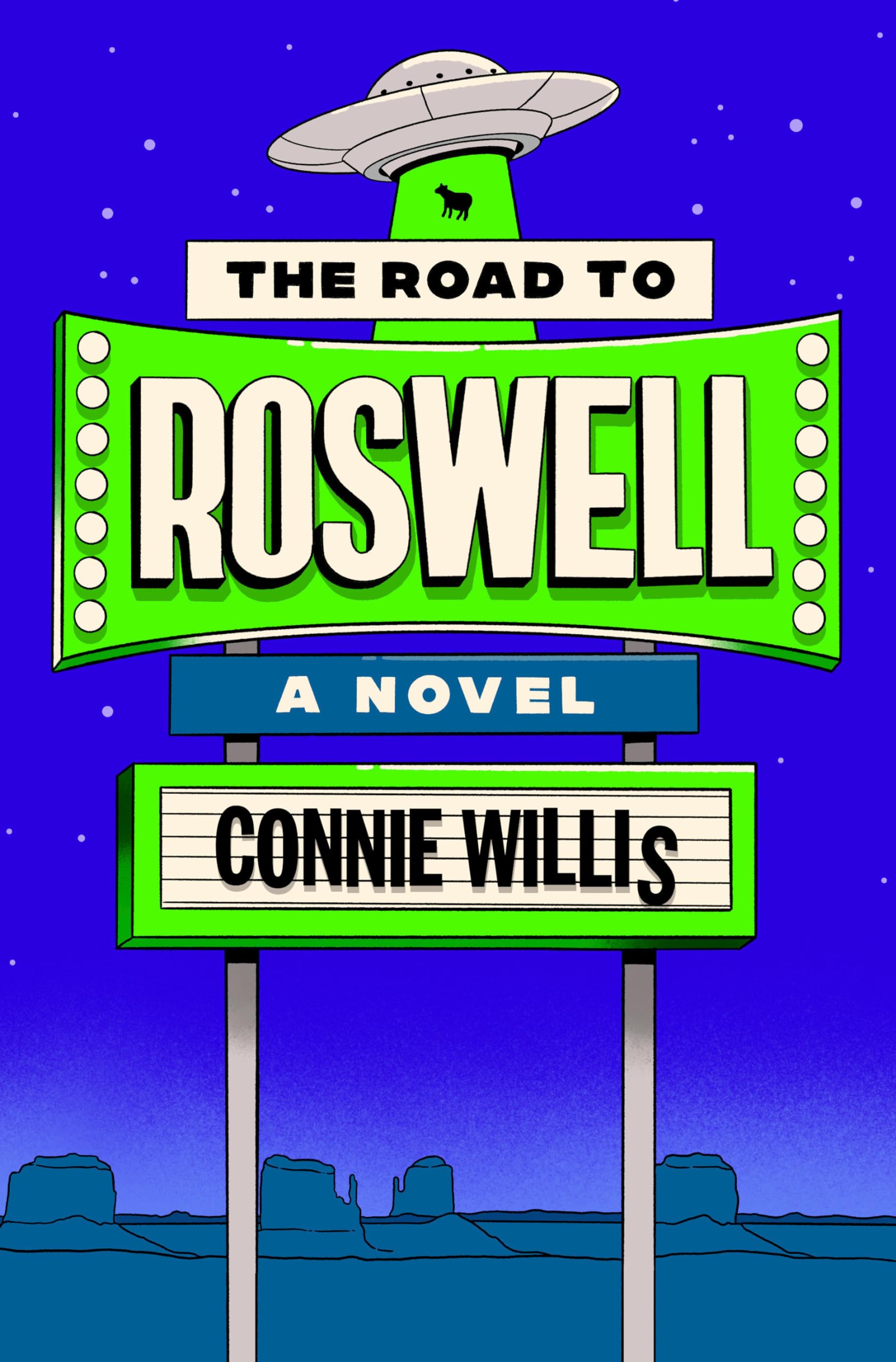 The Road to Roswell: A Novel Humour & Satire