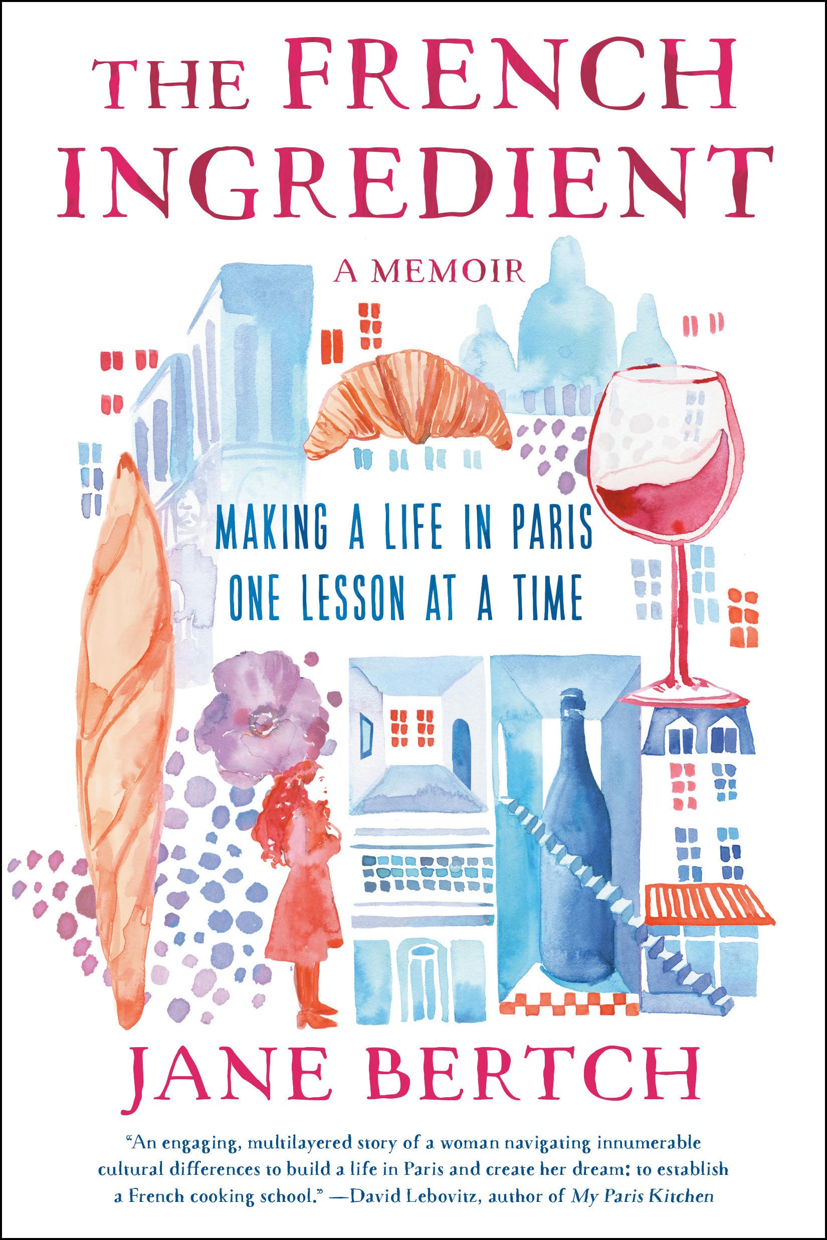 The French Ingredient A Memoir Science