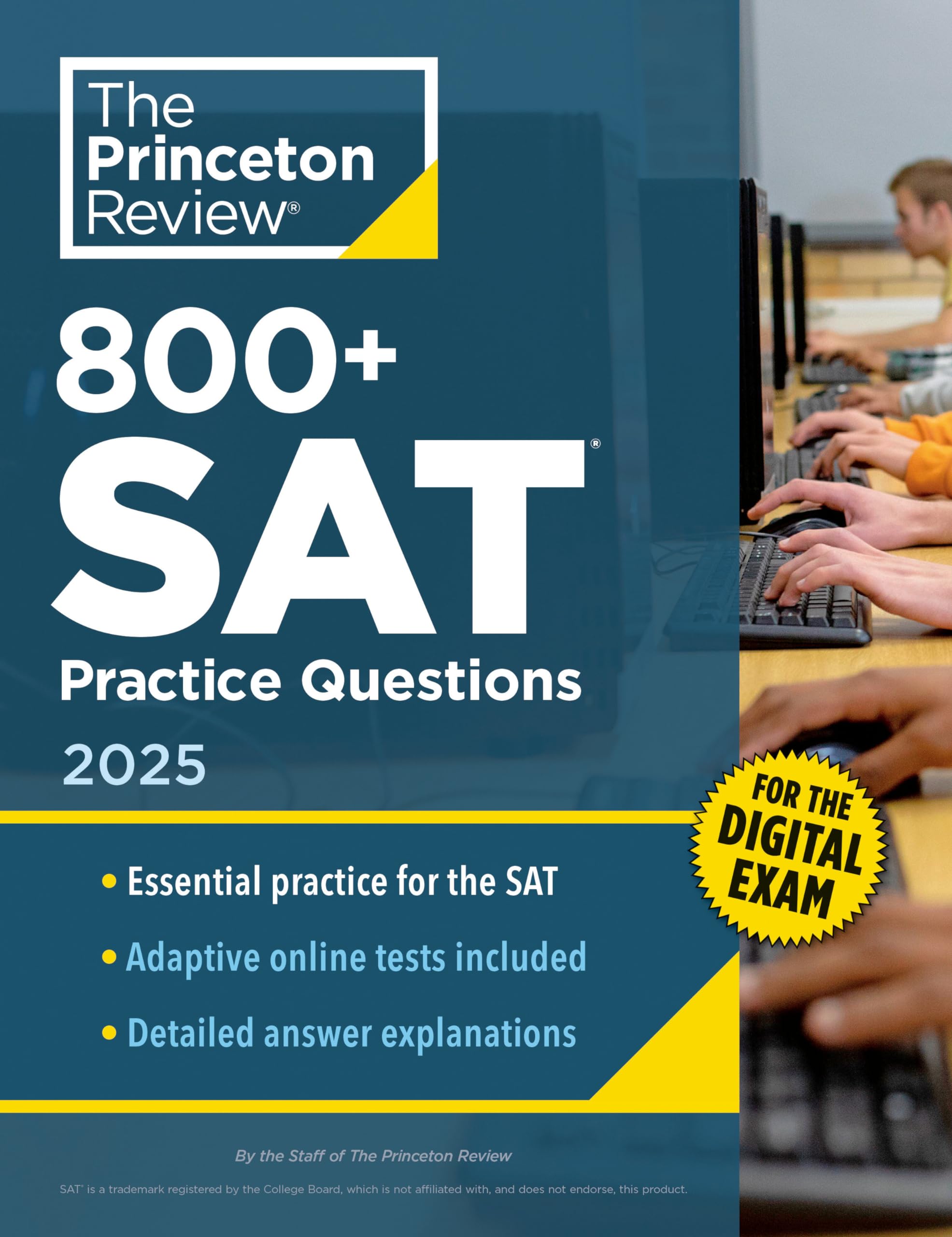 800+ SAT Practice Questions, 2025 Study Guides