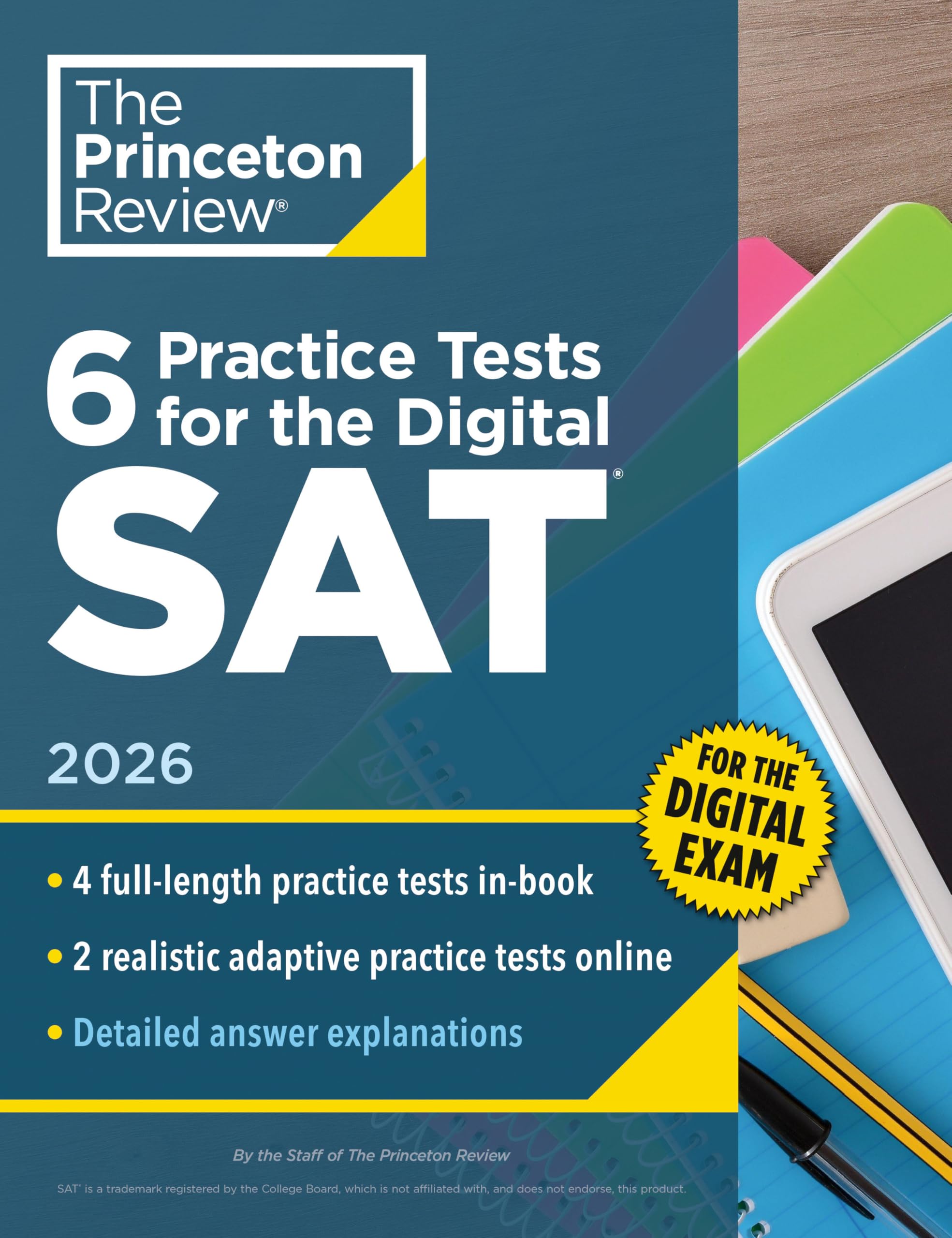 6 Practice Tests for the Digital SAT, 2026: In-Book + Online Practice Tests for Your Top Score (Princeton Review Practice Tests for the SAT) Learning & Reference