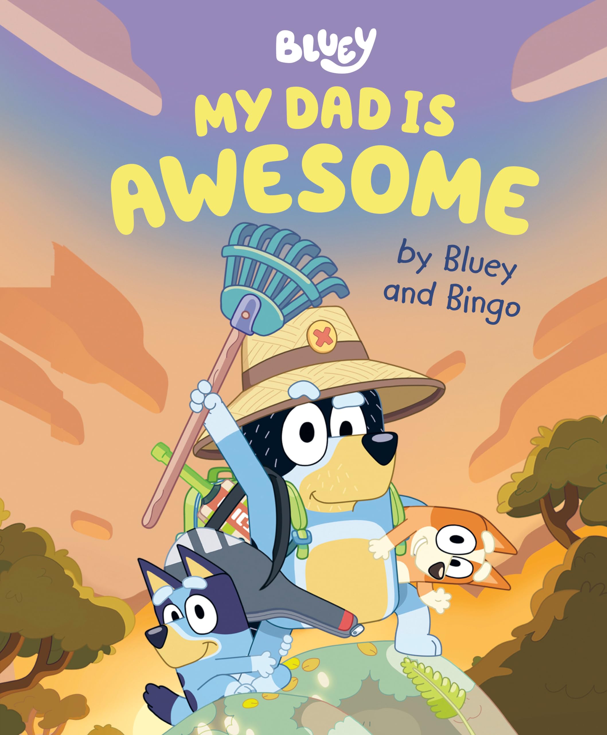 My Dad Is Awesome by Bluey and Bingo Parents & Children