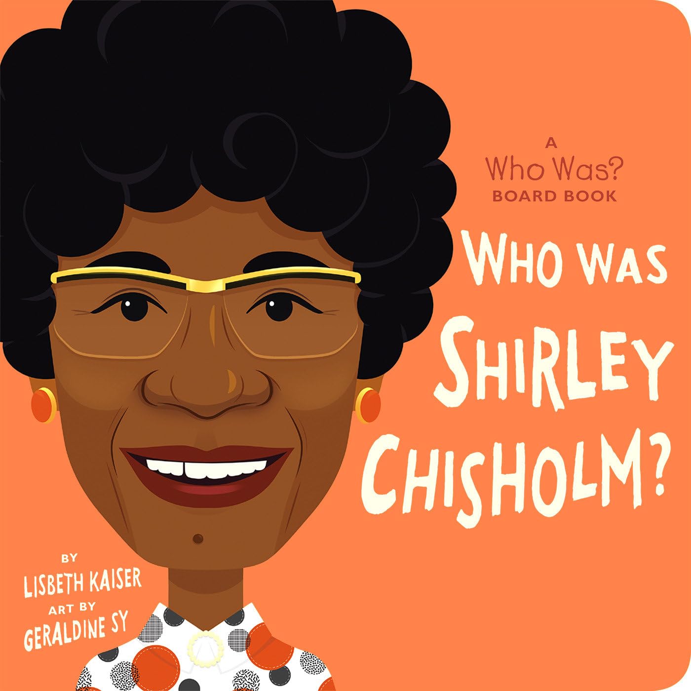 Who Was Shirley Chisholm?: A Who Was? Board Book Parents & Children