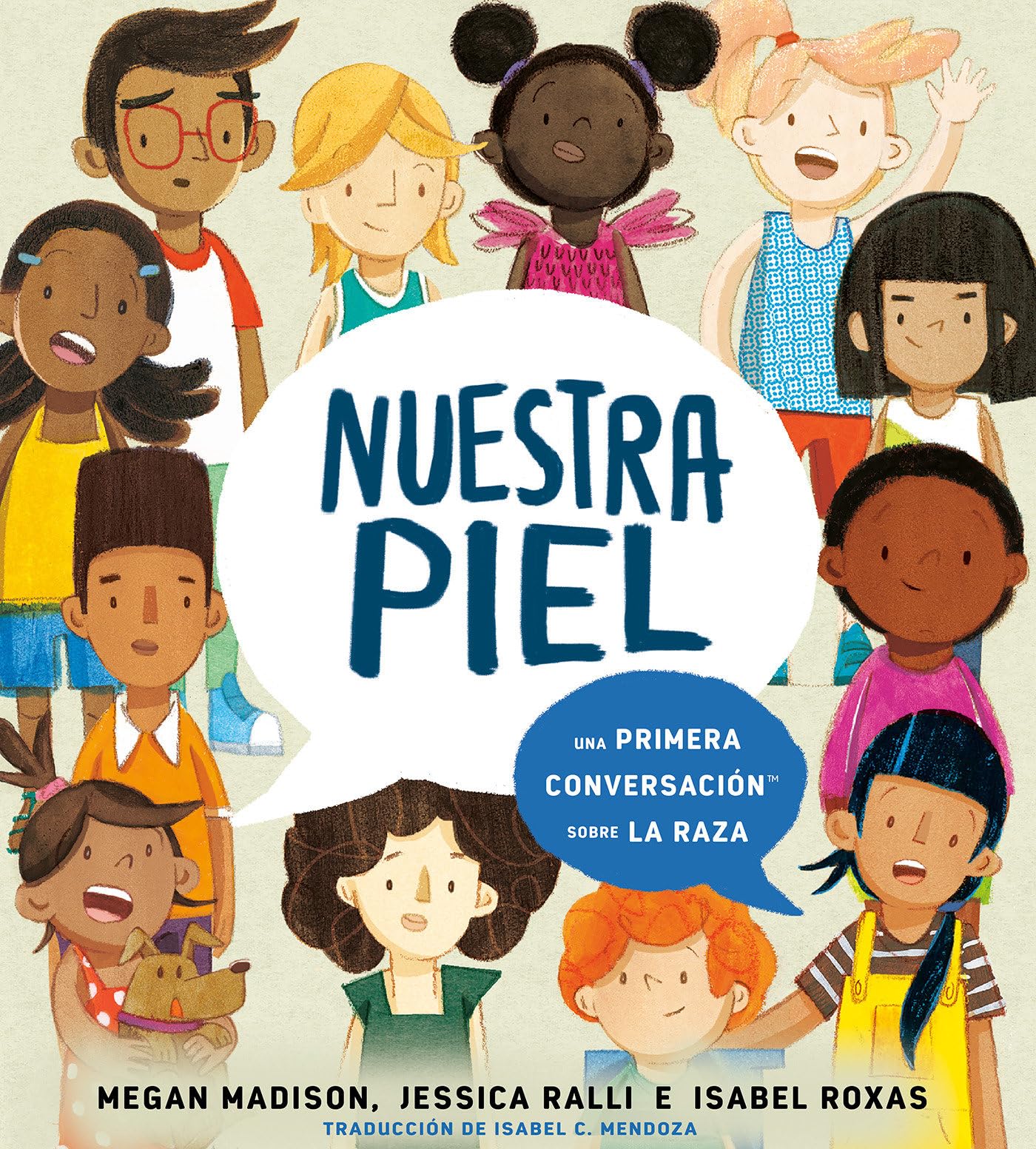 Nuestra piel: una primera conversación sobre la raza: Una primera conversación sobre la raza/ A First Conversation About Race (First Conversations) Parents & Children