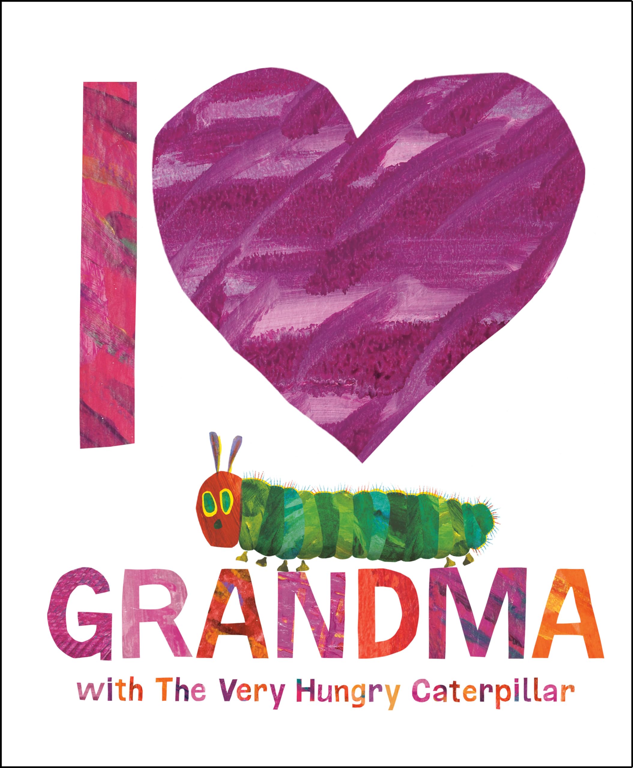 I Love Grandma with The Very Hungry Caterpillar Non-fiction