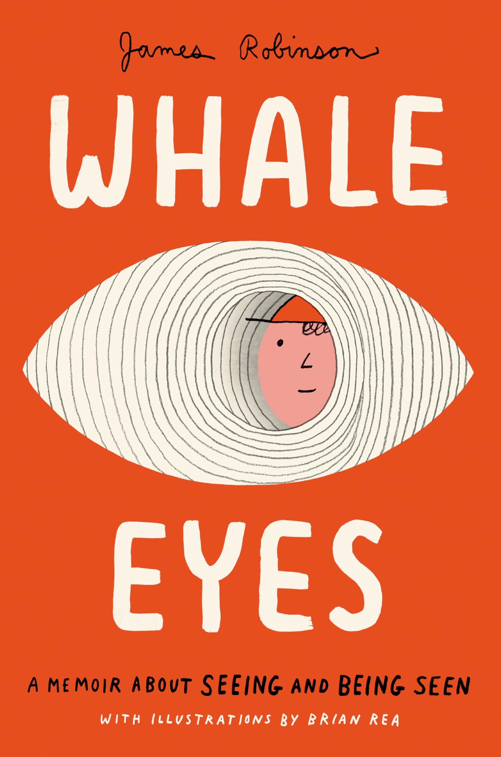Whale Eyes: A Memoir About Seeing and Being Seen Non-fiction