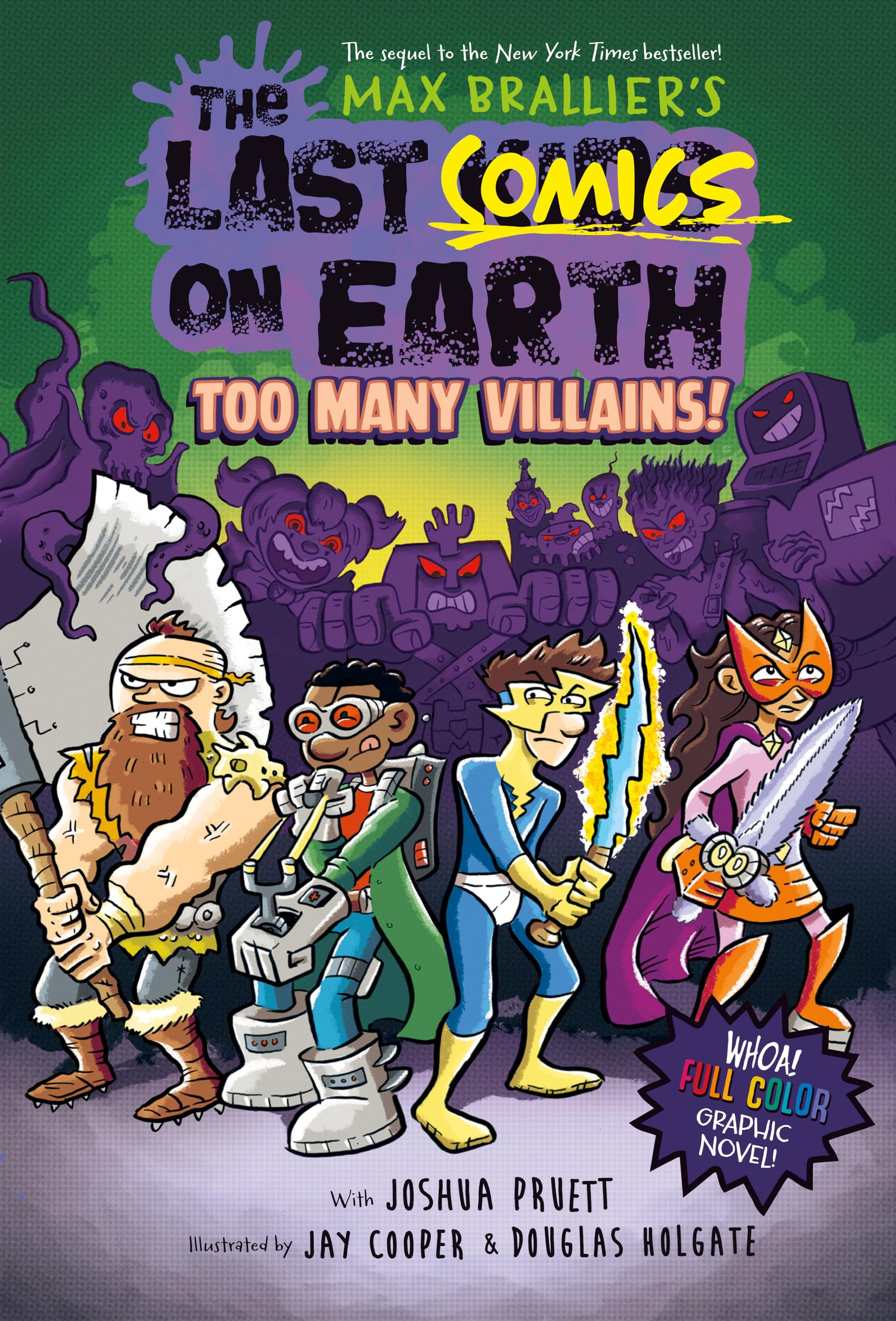 The Last Comics on Earth: Too Many Villains!: From the Creators of The Last Kids on Earth Manga
