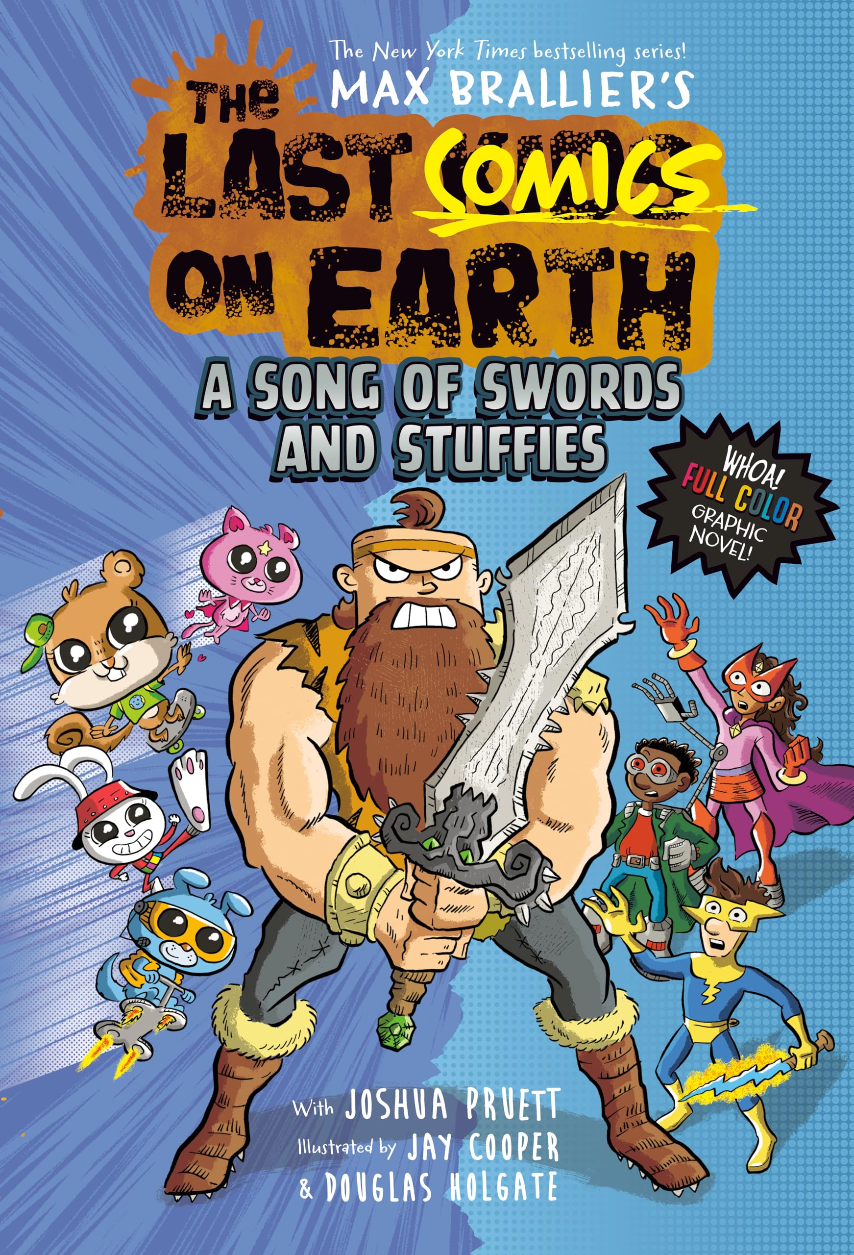 A Song of Swords and Stuffies: From the Creators of the Last Kids on Earth (Last Comics on Earth, 3, Band 3) Manga