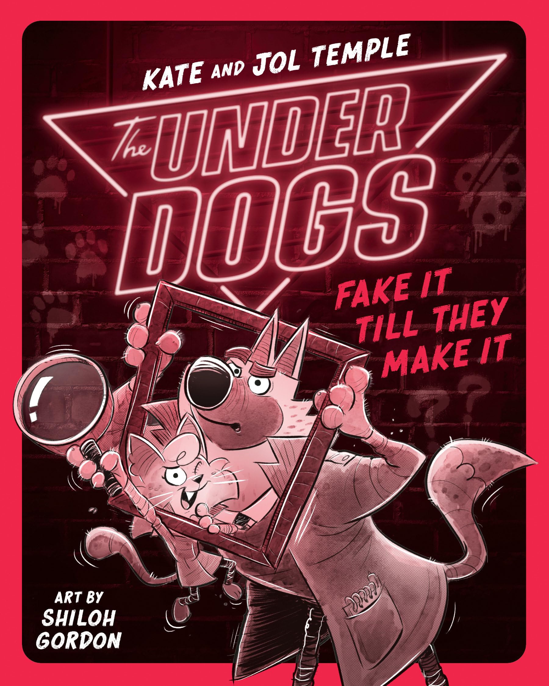 The Underdogs Fake It Till They Make It book