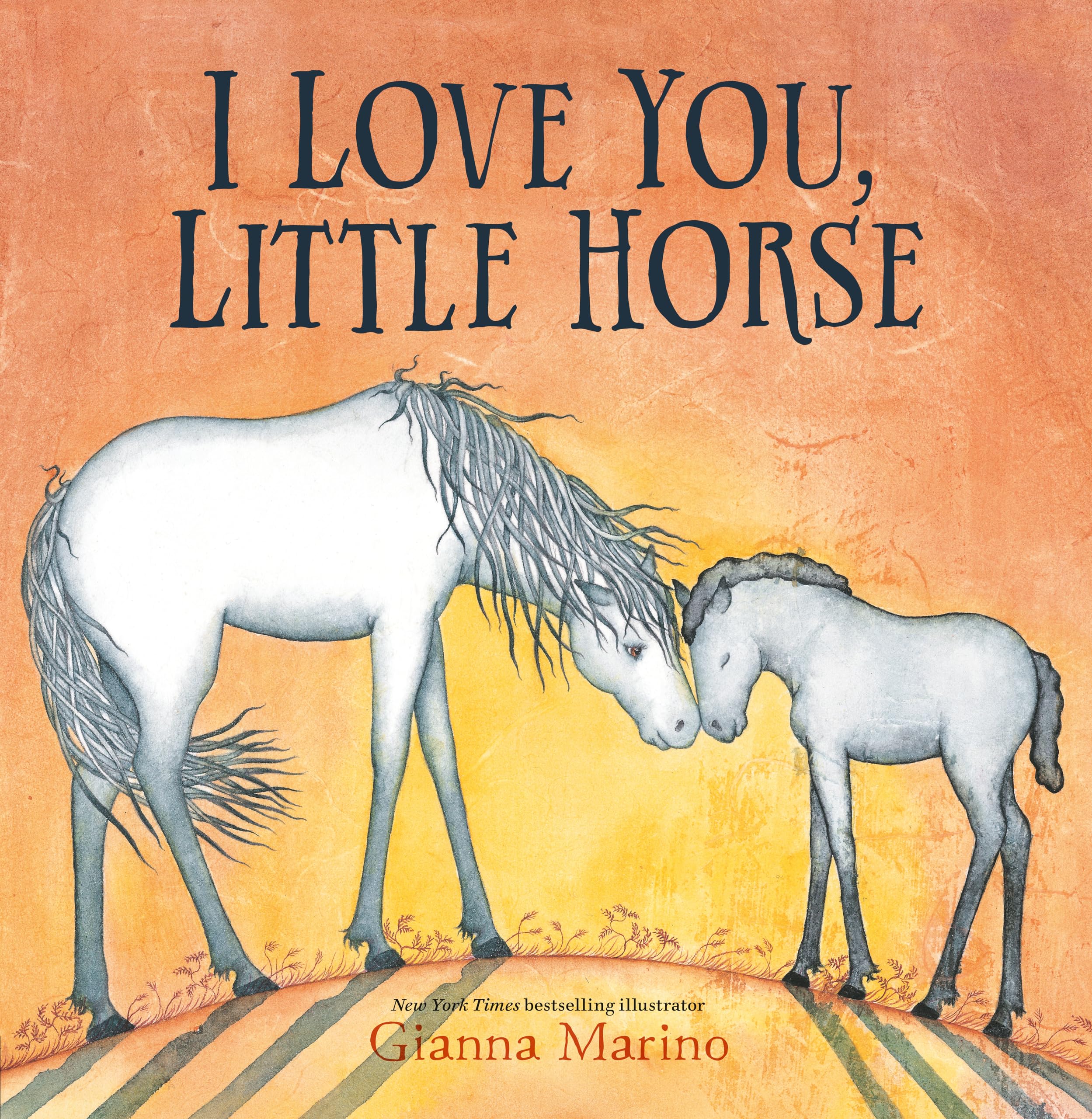 I Love You, Little Horse Parents & Children