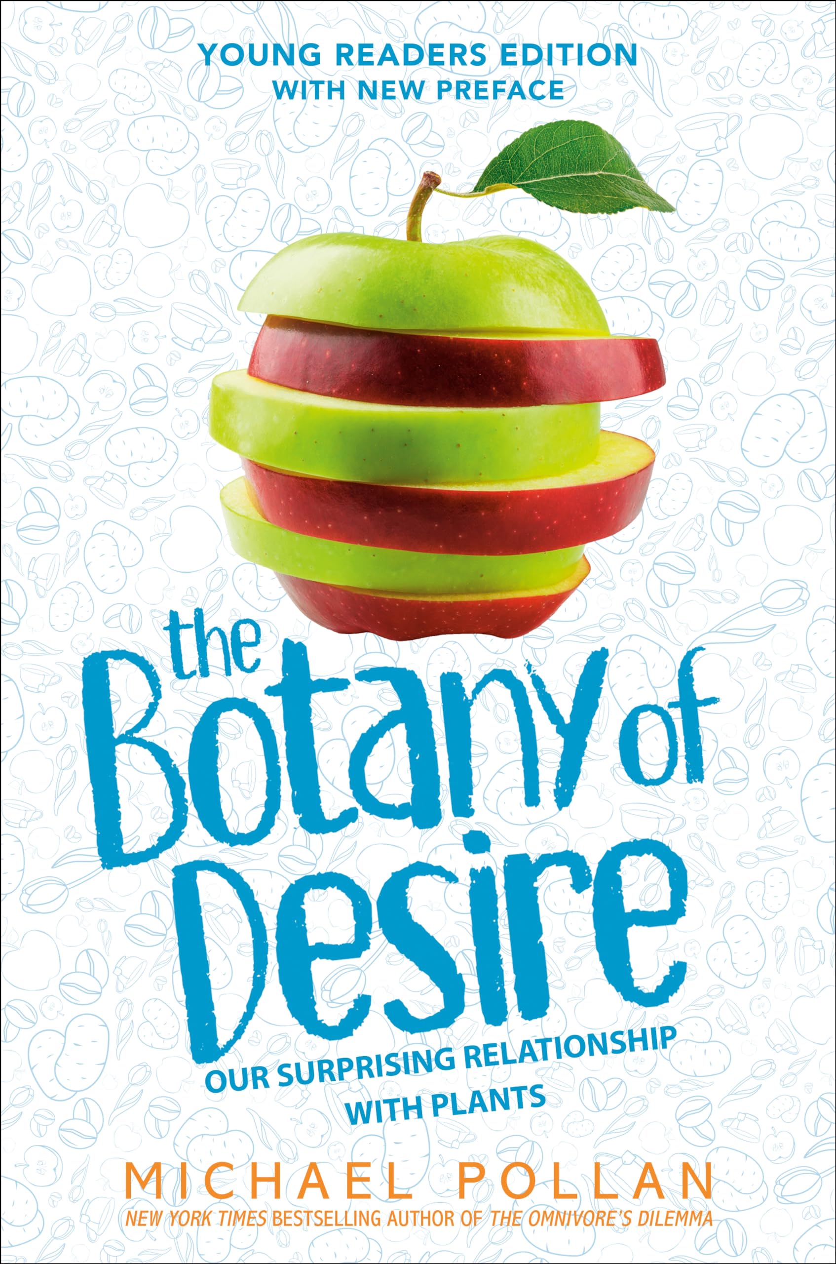 The Botany of Desire Young Readers Edition Non-fiction