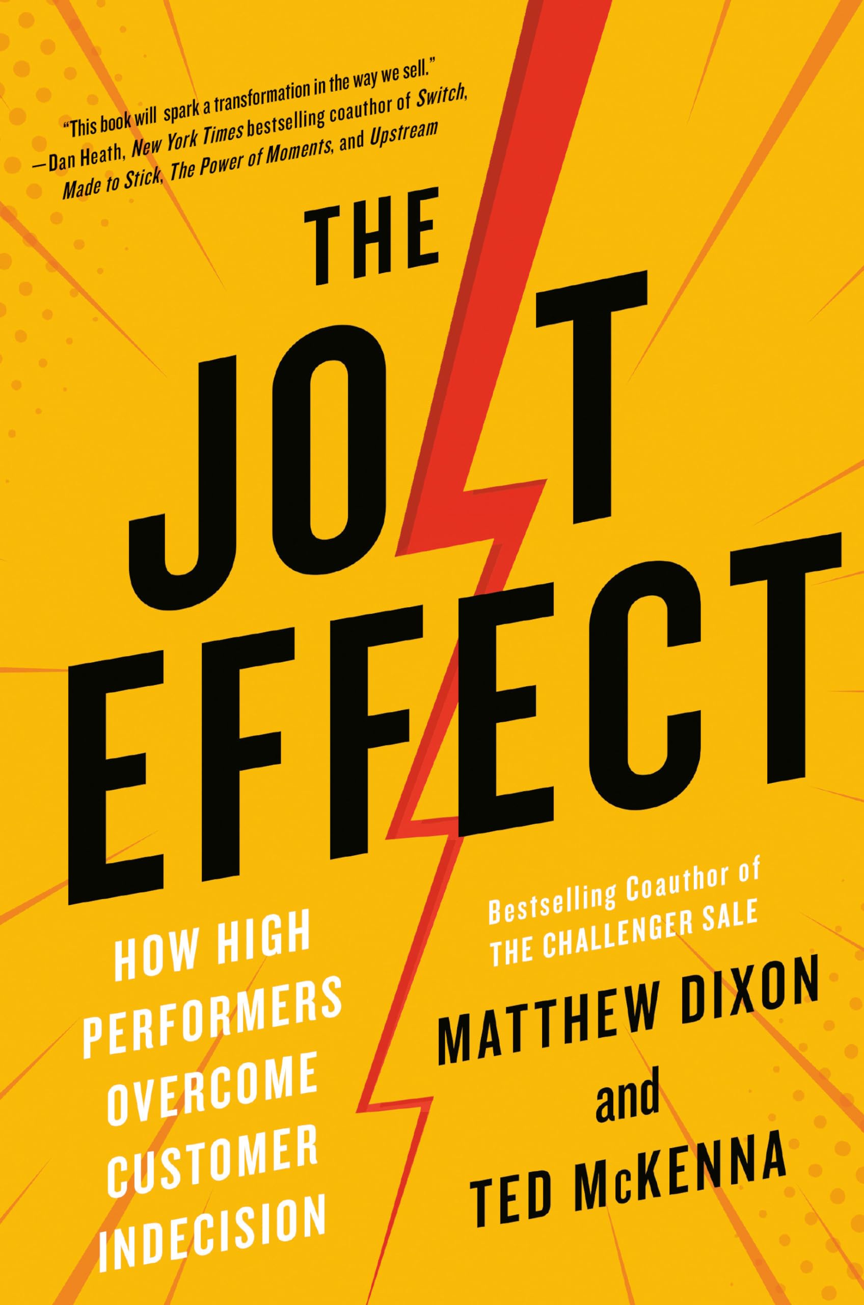 The JOLT Effect: How High Performers Overcome Customer Indecision Business, Finance & Career